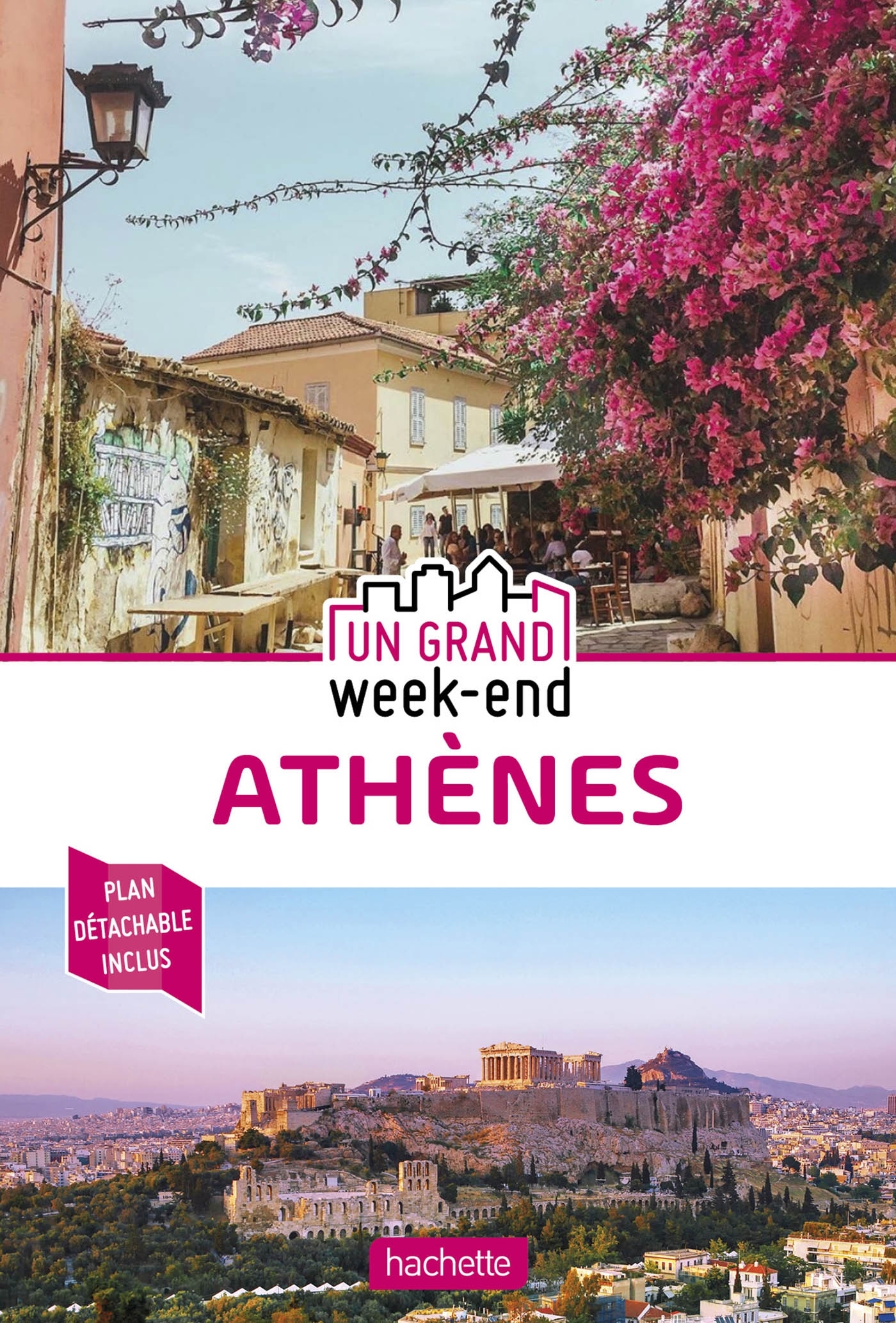 Guide Un Grand Week-end Athènes -   - HACHETTE TOURI