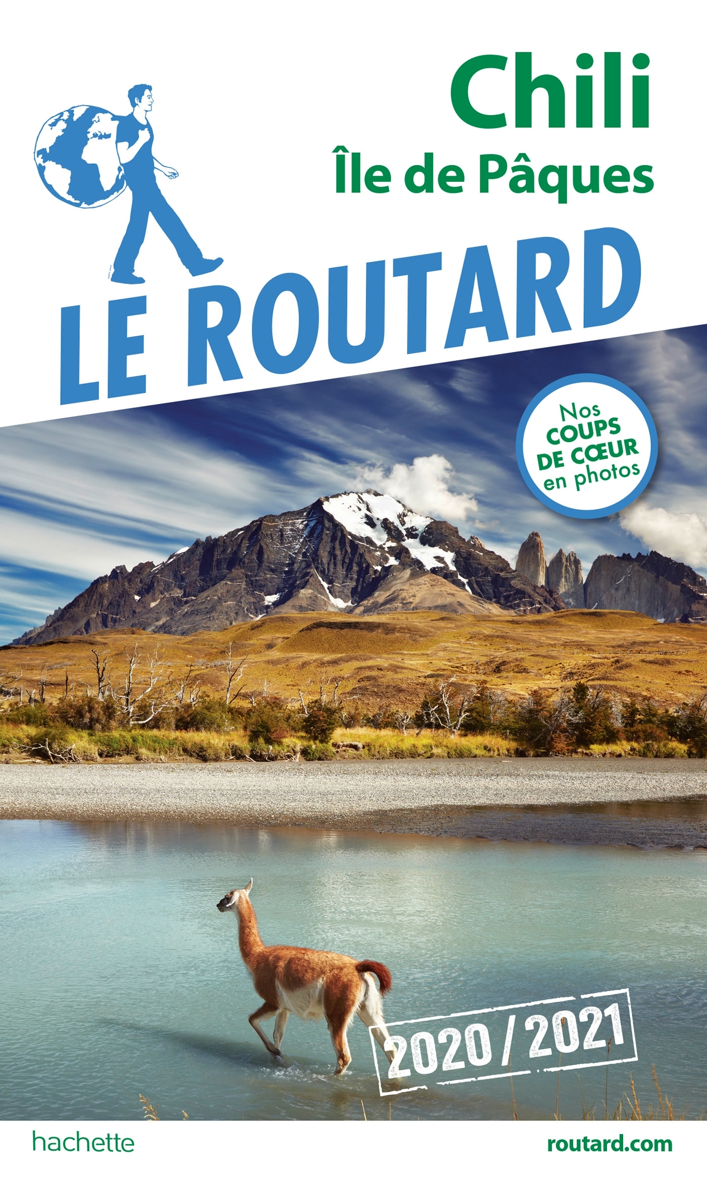 Guide du Routard Chili et Île de Pâques 2020/21 -   - HACHETTE TOURI