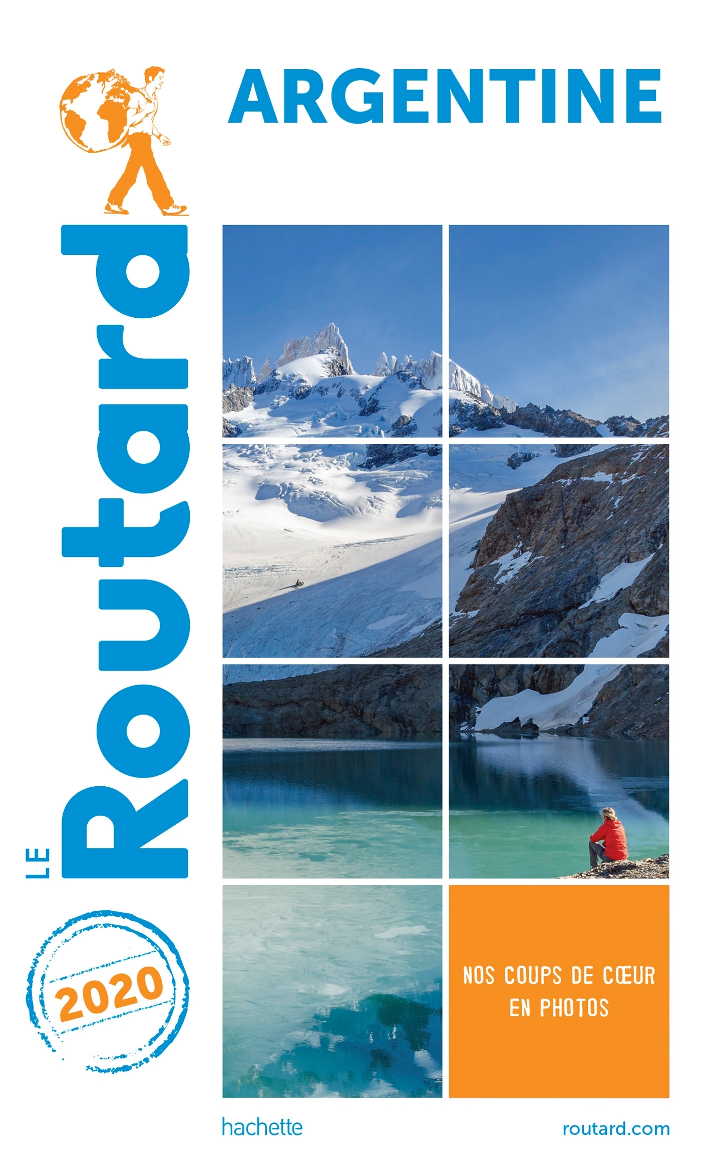 Guide du Routard Argentine 2020 -   - HACHETTE TOURI