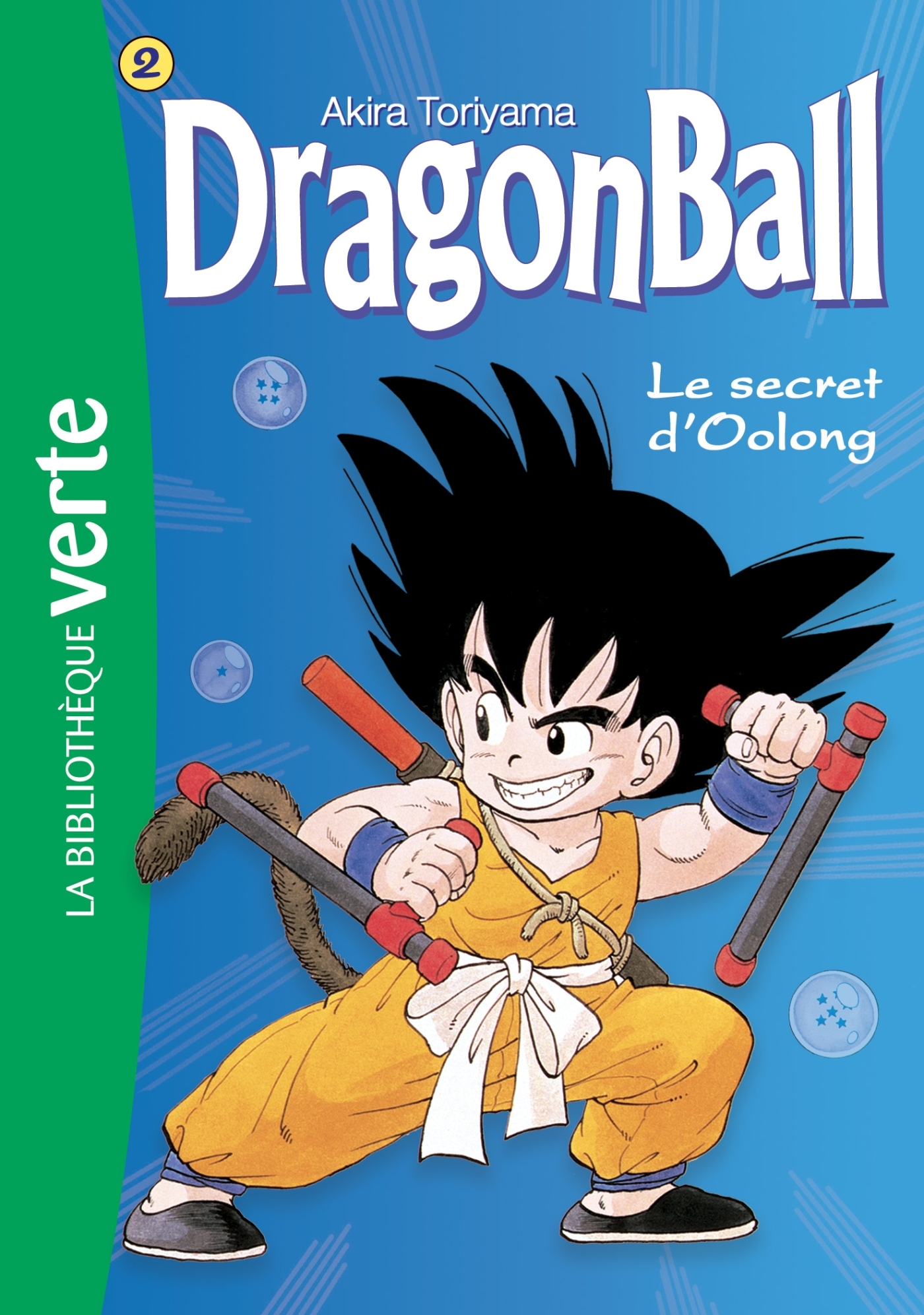 Dragon Ball 02 NED 2018 - Le Secret d'Oolong - Akira Toriyama, Paul Martin - HACHETTE JEUN.