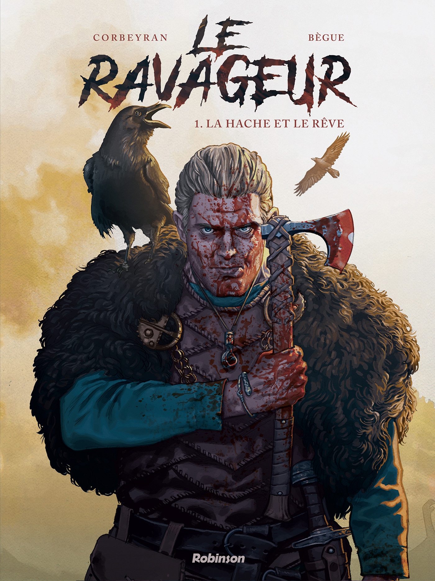 Le Ravageur - tome 1 - Eric Corbeyran, Bègue Bègue - ROBINSON FR