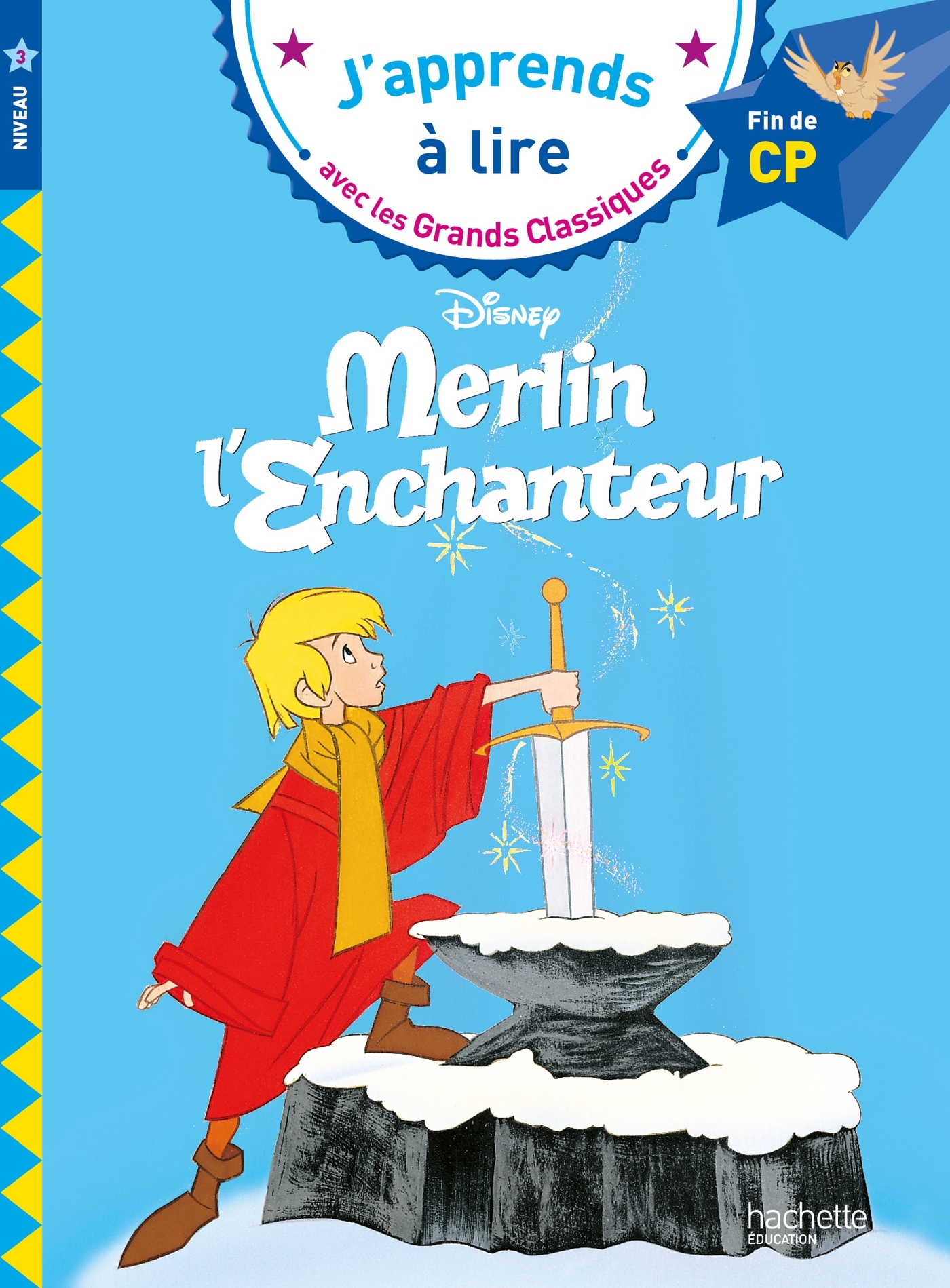 Disney - Merlin l'Enchanteur, CP Niveau 3 - Isabelle Albertin - HACHETTE EDUC Disney - Merlin l'Enchanteur, CP Niveau 3 - Isabelle Albertin - HACHETTE EDUC