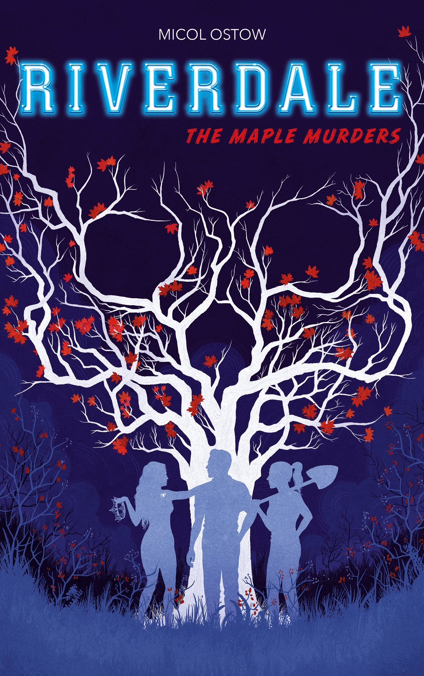 Riverdale - The Maple Murders - Micol Ostow, Charlotte Faraday - HACHETTE ROMANS