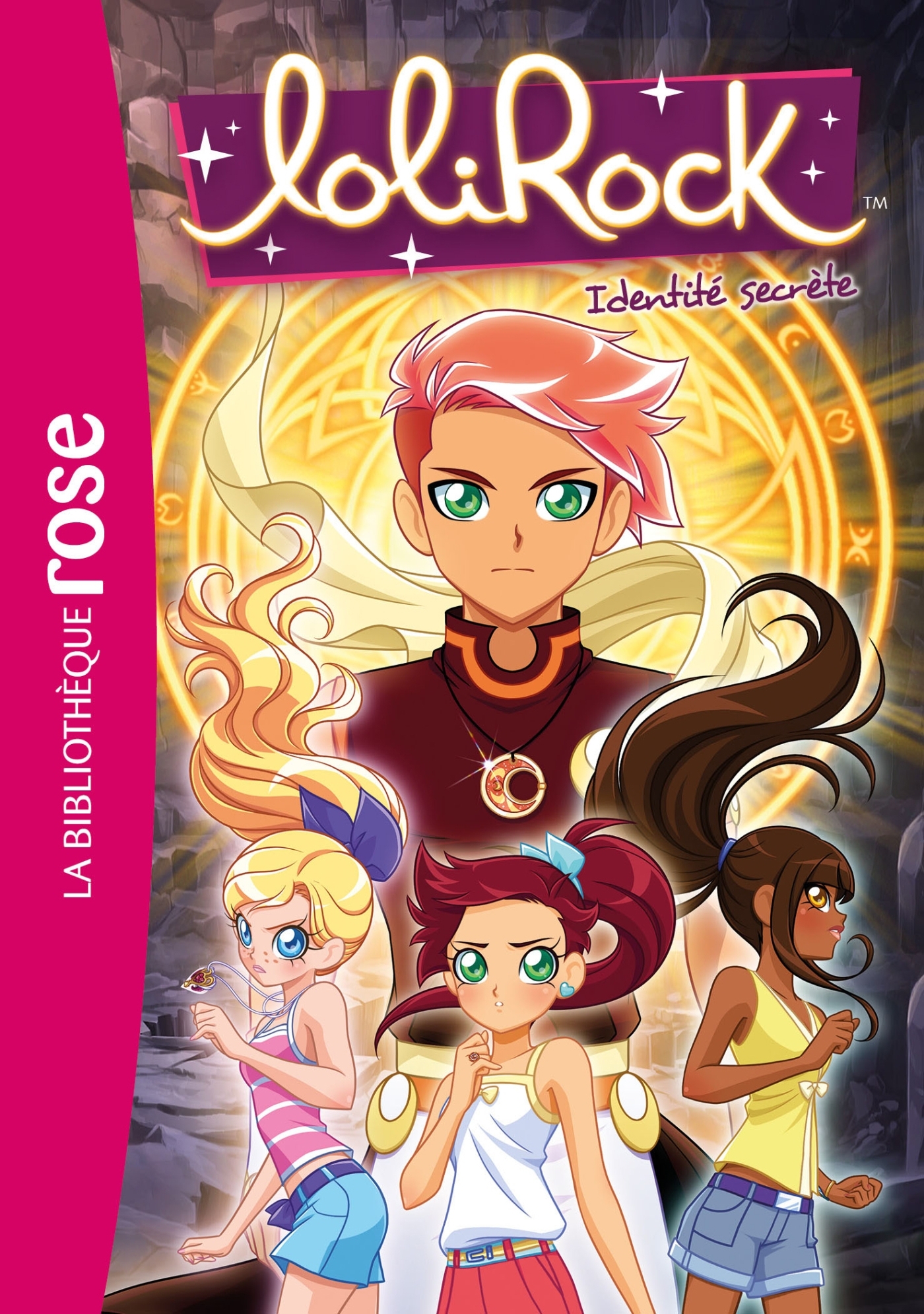 LoliRock 24 - Identité secrète - Marathon Média Marathon Média - HACHETTE JEUN.