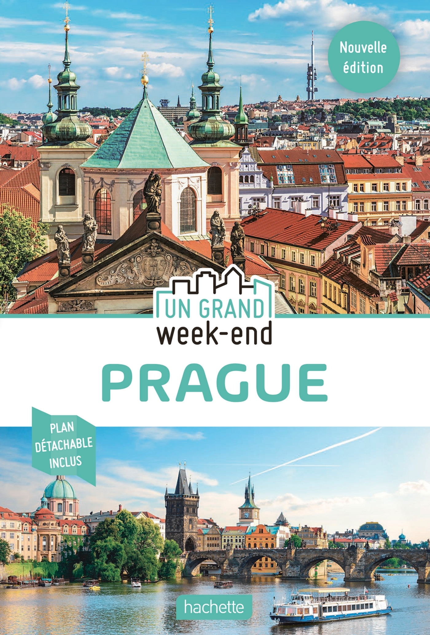 Guide Un Grand Week-End Prague -   - HACHETTE TOURI