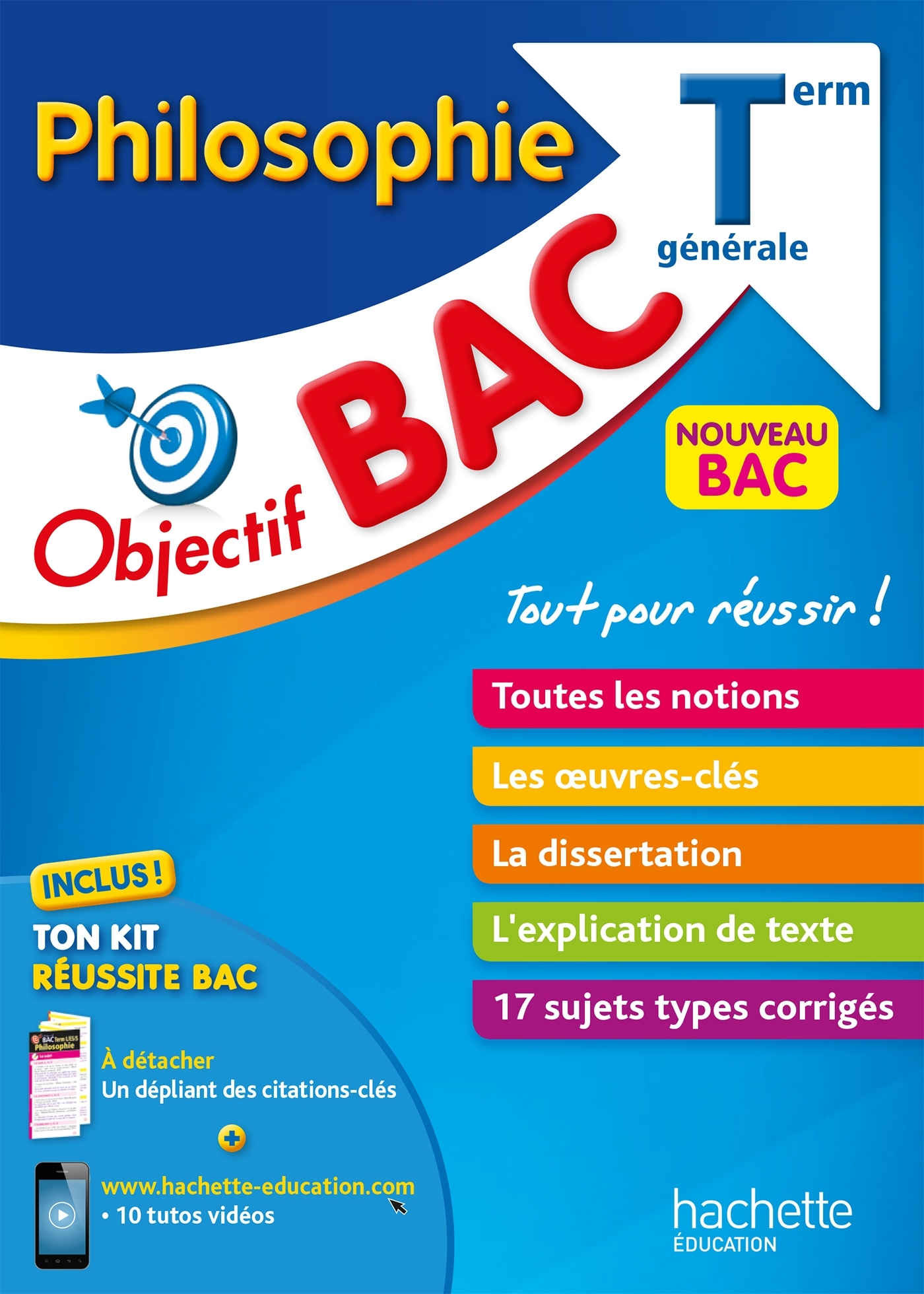 Objectif Bac - Philosophie - Terminale - Florianne Chamama, Pierre Campos, Anne-Gaëlle Poirier - HACHETTE EDUC