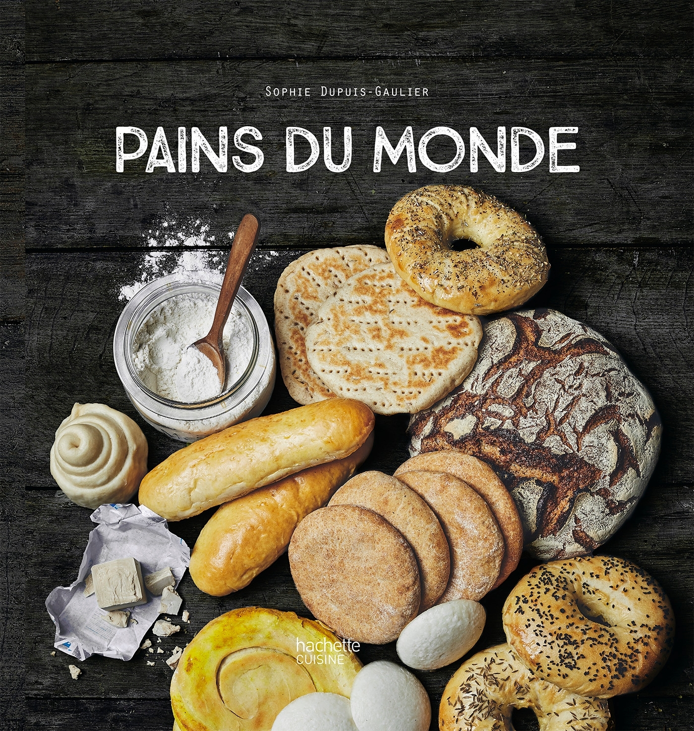 Pains du monde - Sophie Dupuis-Gaulier - HACHETTE PRAT