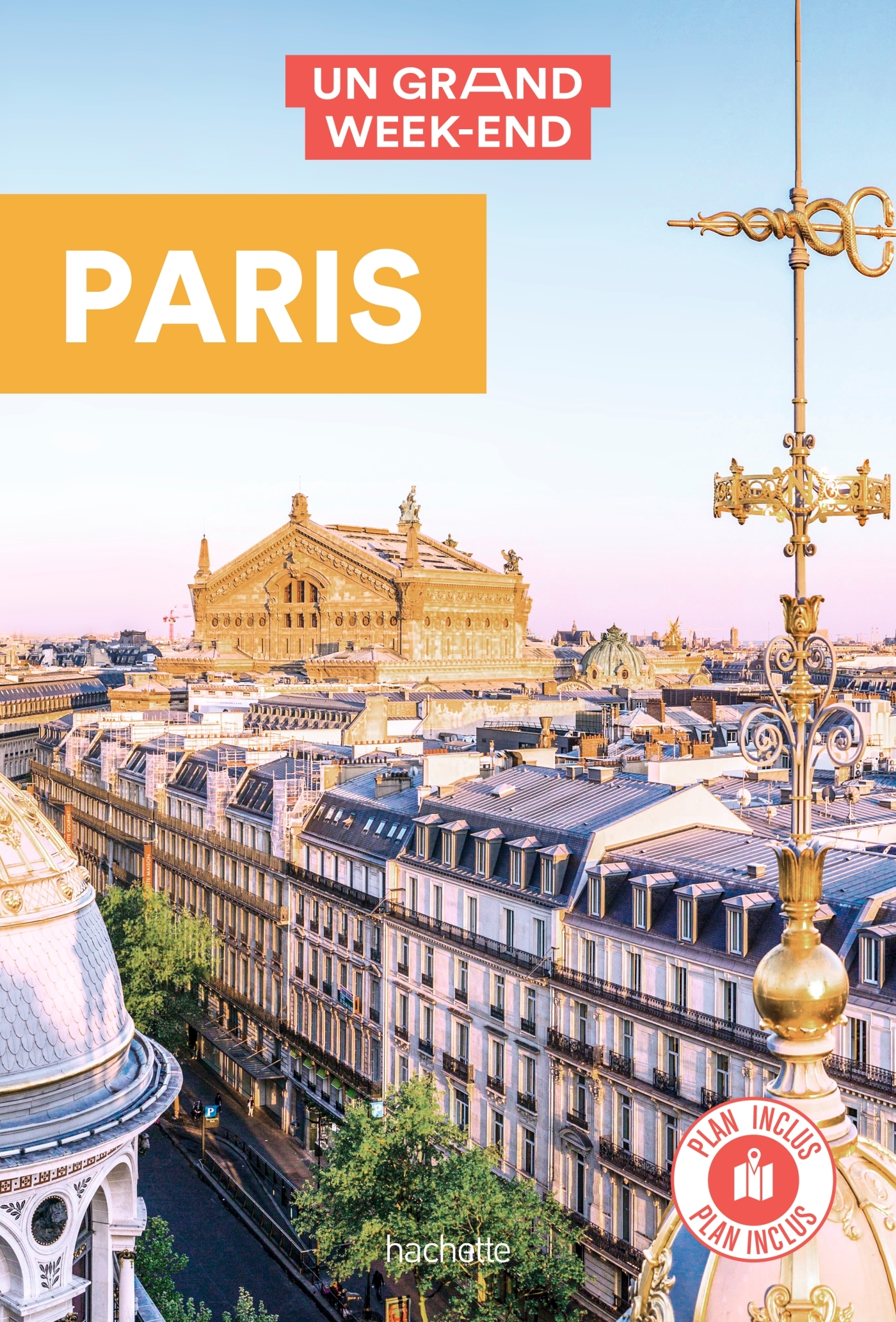 Paris Guide un Grand Week-end -   - HACHETTE TOURI