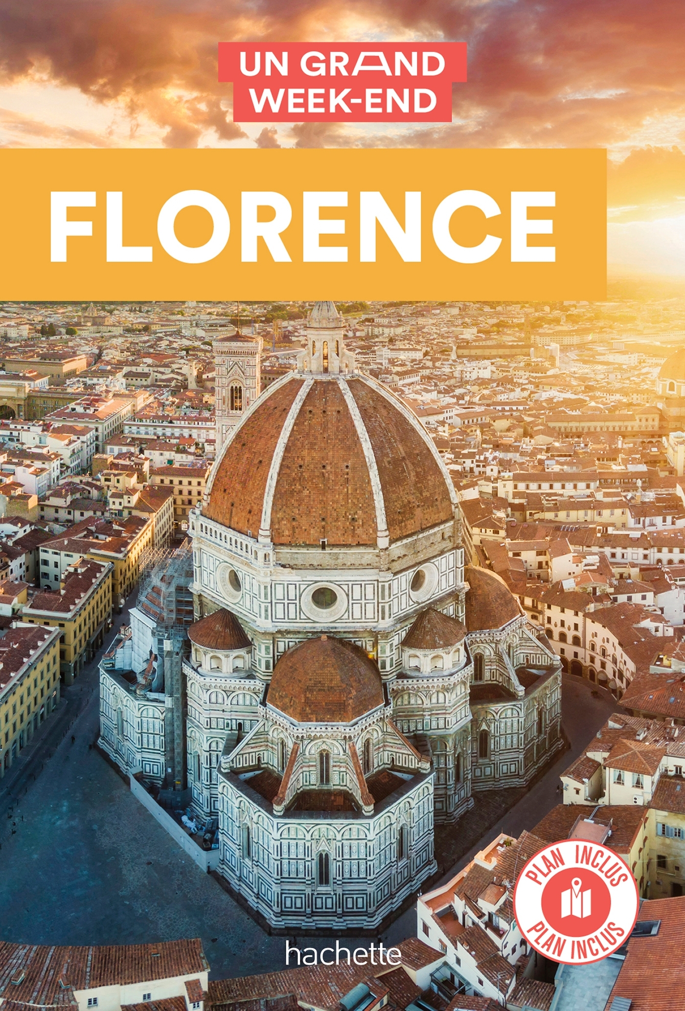 Florence. Un Grand Week-end -   - HACHETTE TOURI