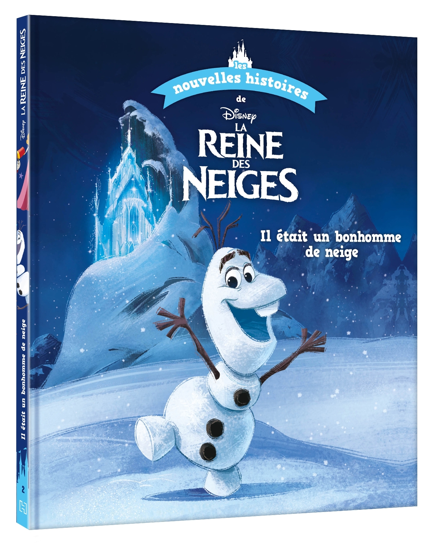 DISNEY - Les nouvelles histoires de La Reine des Neiges - Les aventures d'Olaf -  Collectif - DISNEY HACHETTE