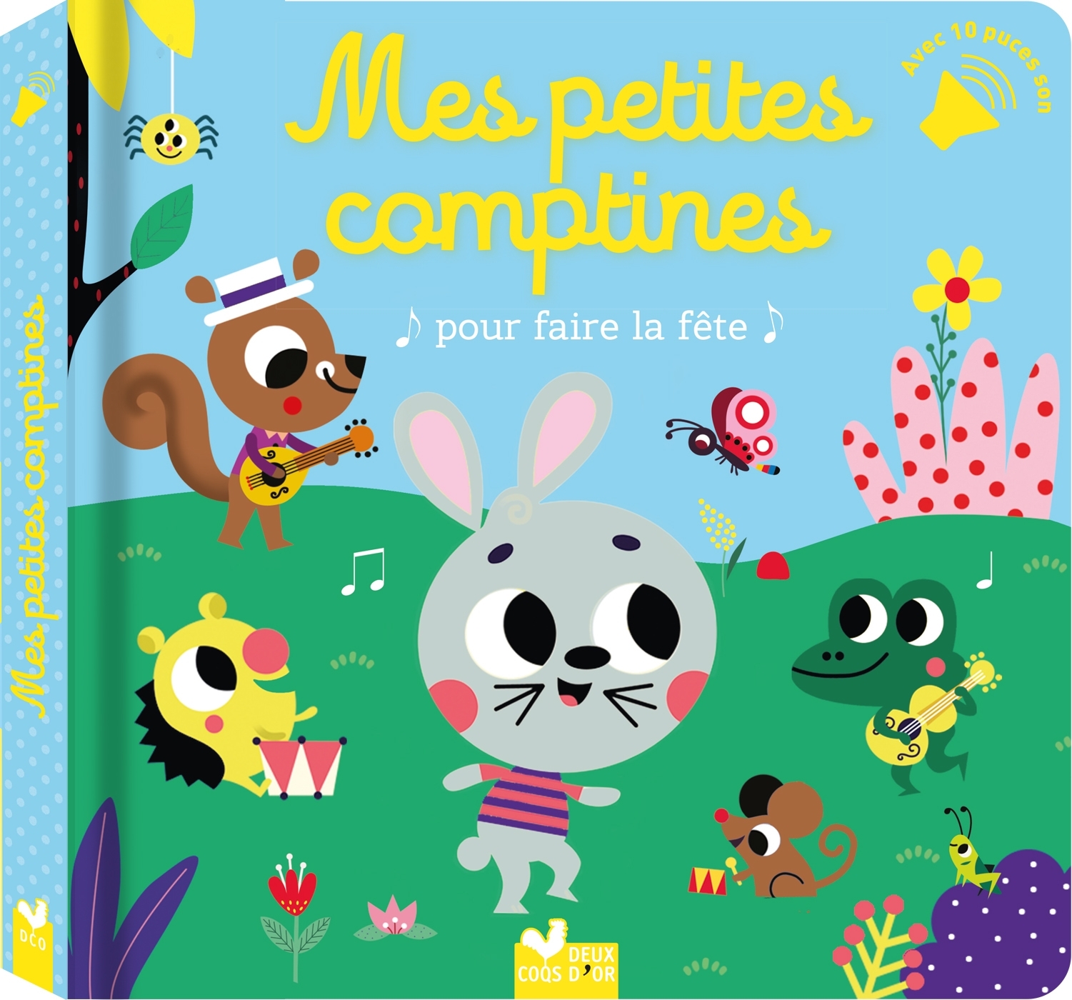 Mes petites comptines pour faire la fête - livre avec puces sonores -   - DEUX COQS D OR