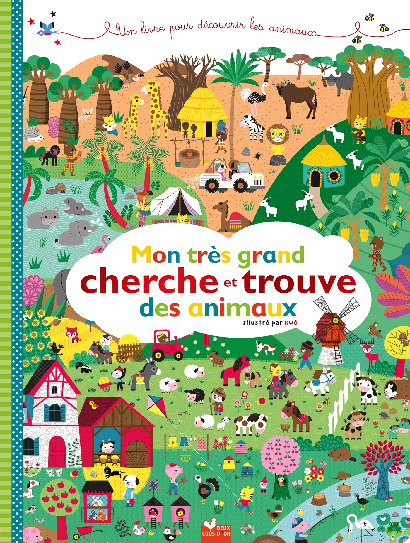 Mon très grand cherche et trouve des animaux - Gwé Gwé,  GWE - DEUX COQS D OR