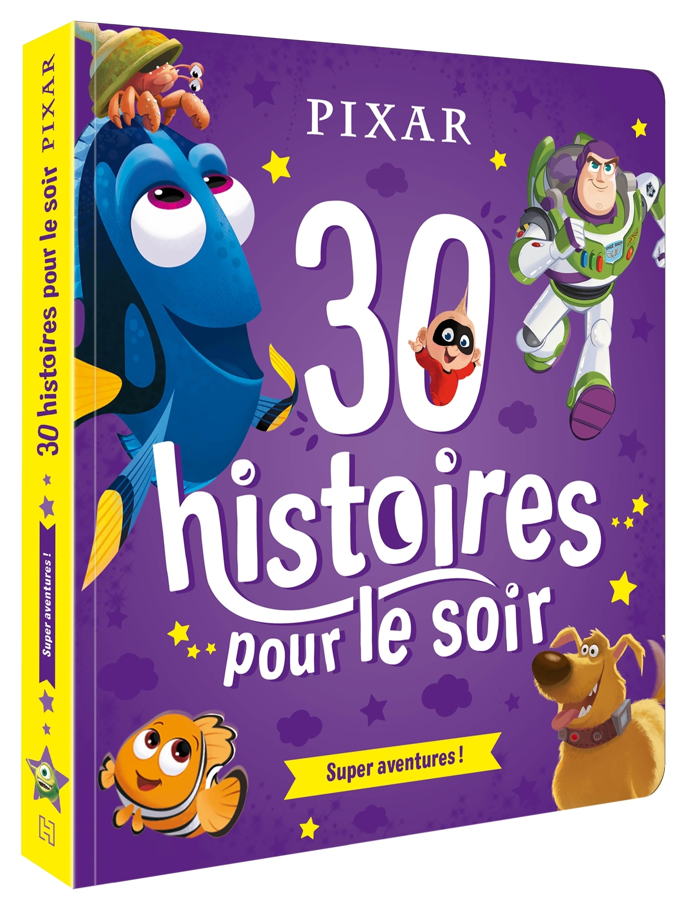 DISNEY PIXAR - 30 Histoires pour le soir - Héros et Aventures -  Collectif - DISNEY HACHETTE