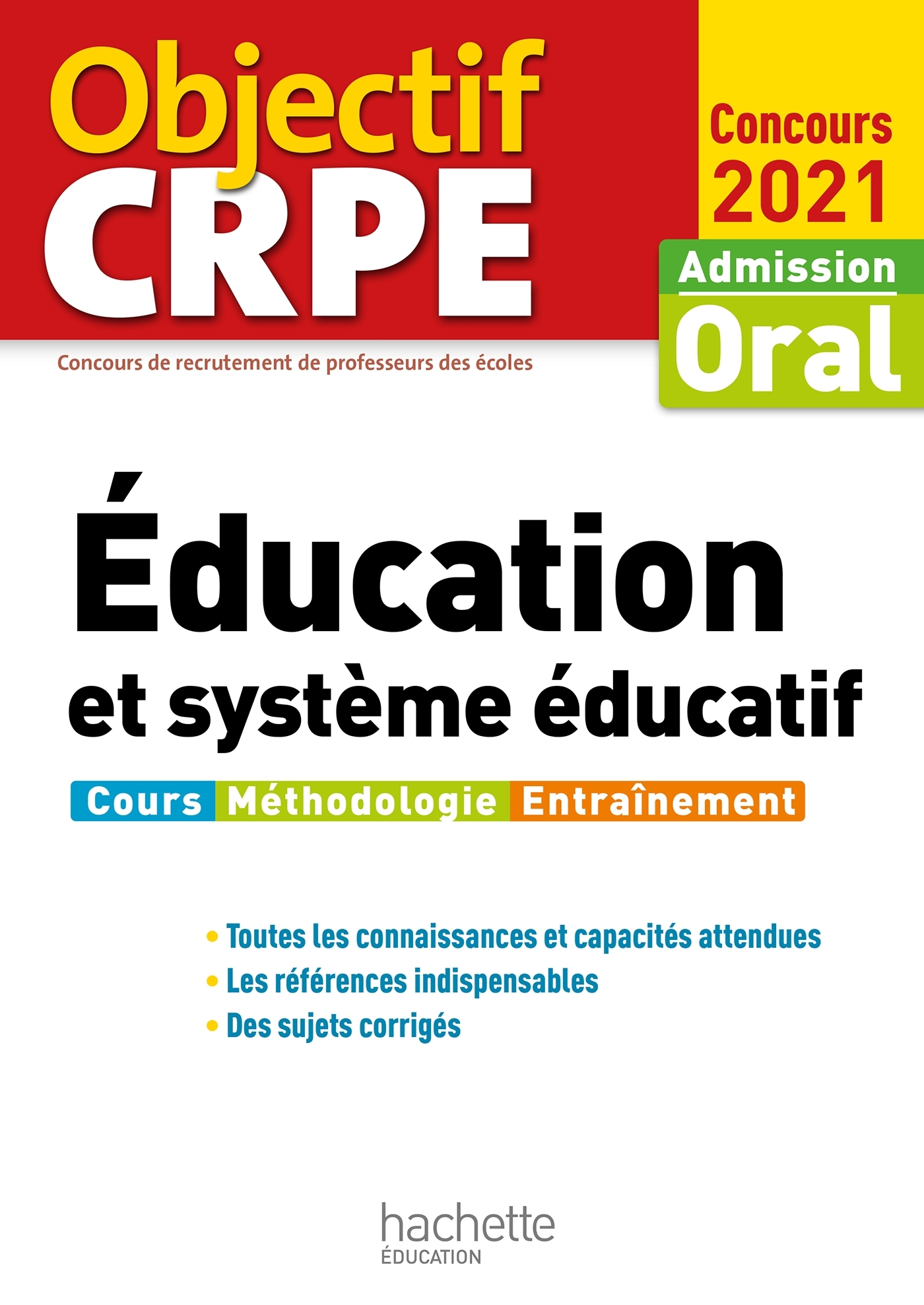 Objectif CRPE : Éducation et système éducatif - Concours 2021 - Carine Royer, Serge Herreman, Patrick Ghrenassia - HACHETTE EDUC