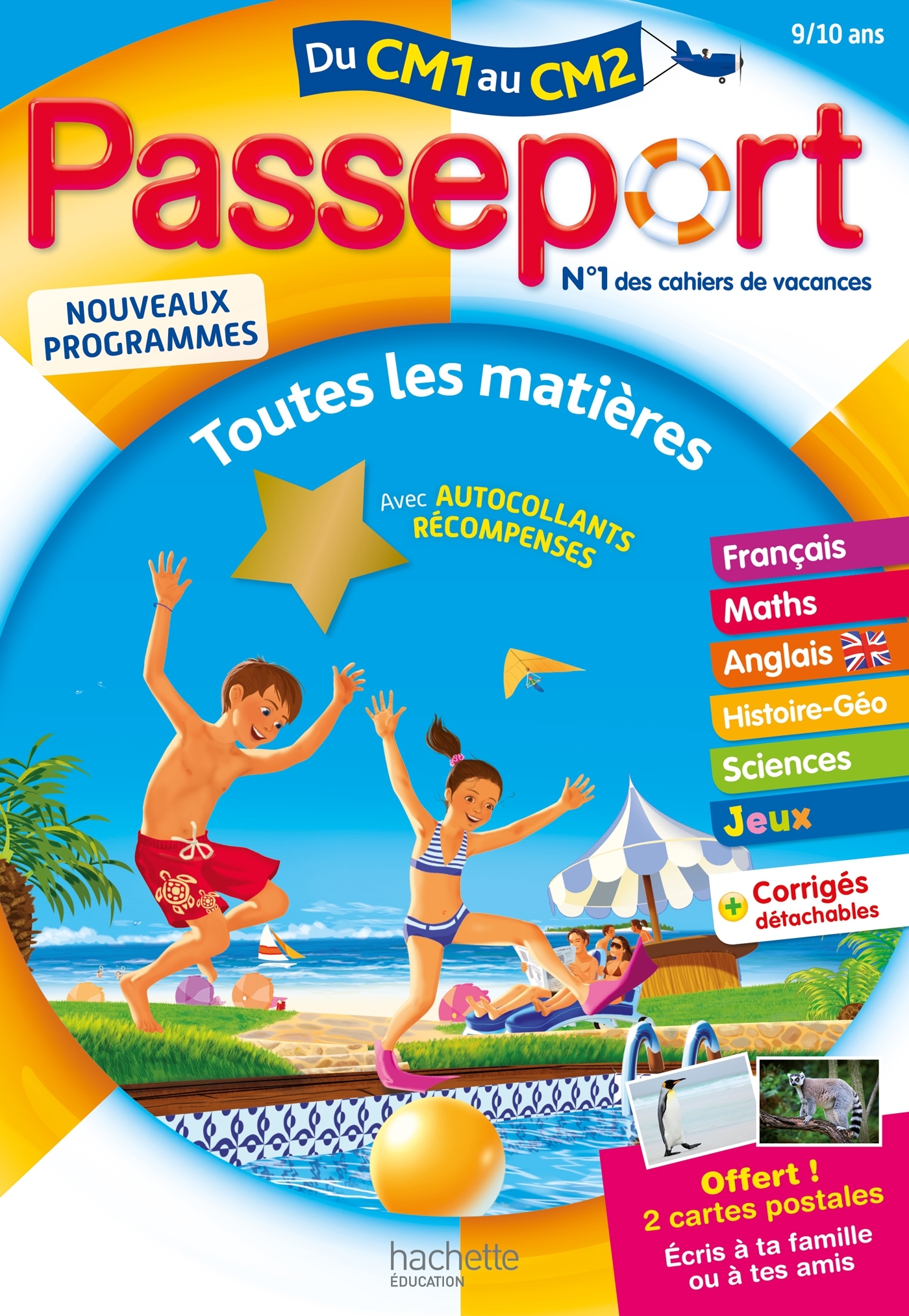 Passeport - Du CM1 au CM2 (9-10 ans) - Cahier de vacances 2022 - Claire Barthomeuf, Jacques Chanteux, Xavier Knowles - HACHETTE EDUC