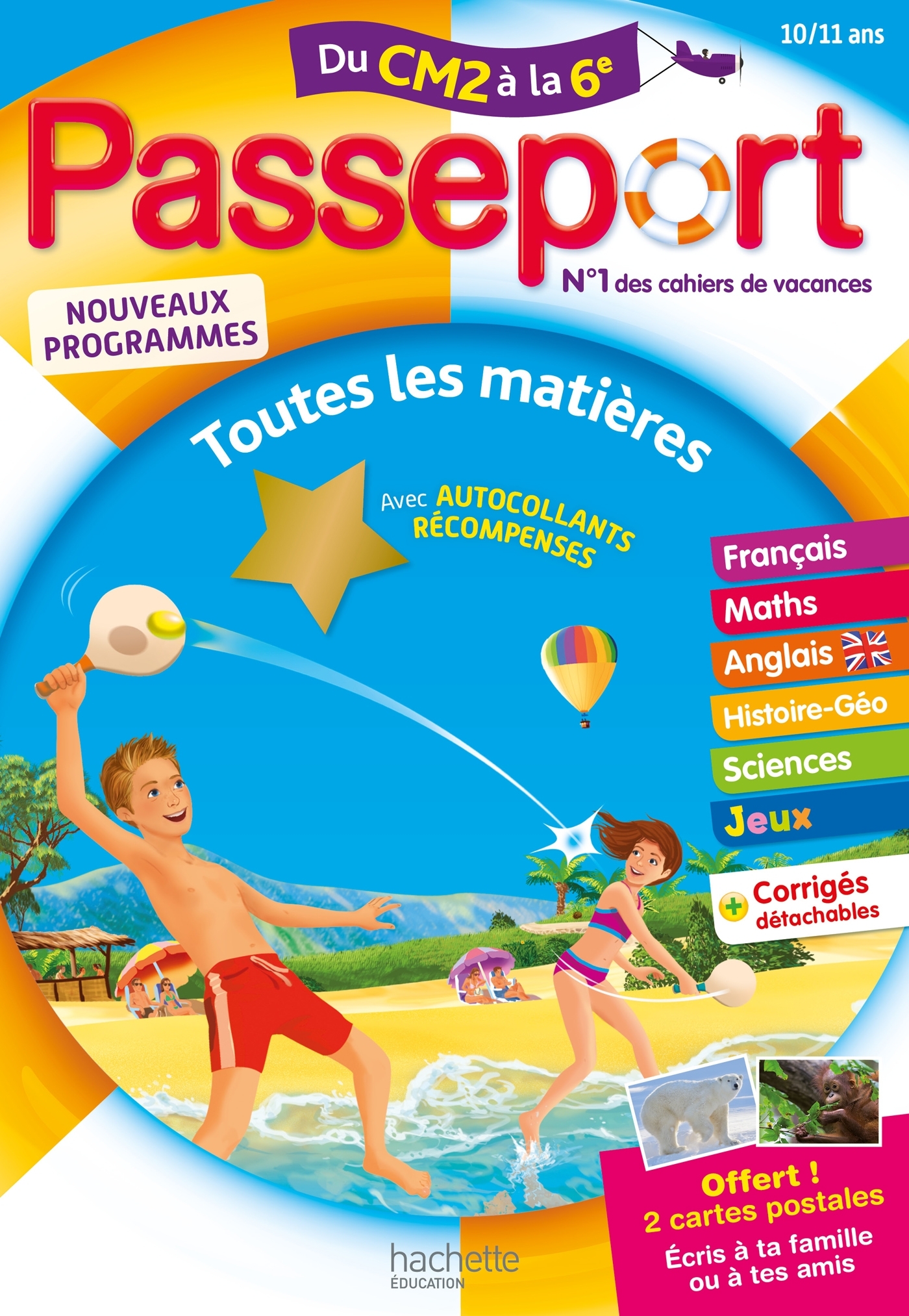 Passeport - Du CM2 à la 6e (10-11 ans) - Cahier de vacances 2022 - Eliane Masclet, Gérard Bonnerat, Guy Blandino, Xavier Knowles - HACHETTE EDUC