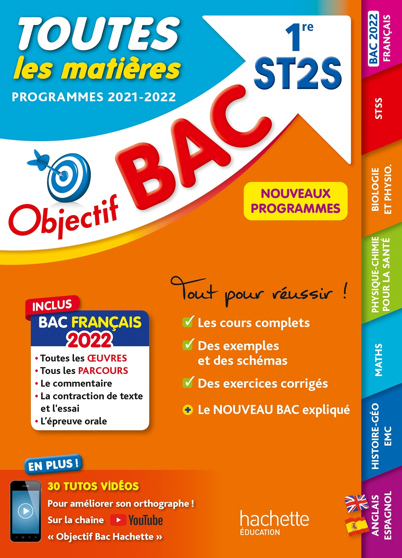 Objectif Bac - 1re ST2S  Toutes les matières, BAC 2022 - Catherine Duffau, Alain Prost, Caroline Garnier, Oscar Torres Vera, Chrystelle Ménard, Mina Oumassaoud, Jean-Pierre Durandeau, Raphäel Marteletti, Michel Stillkrauth, Cédric Climent, Marie-Sophie Cu