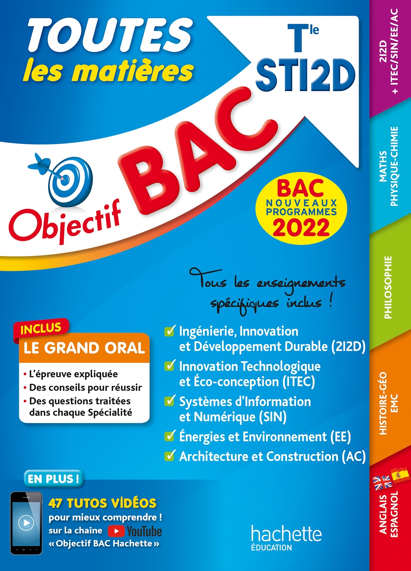 Objectif Bac - Term STI2D Toutes les matières, BAC 2022 - Fethi Benguella, Denise Blanc, Bernard Blanc, Fabrice Frattini, Oscar Torres Vera, Alain Prost, Caroline Garnier, Bruno Cirefice, Moez Masmoudi, Sahed Yahi, Luc Nadalon, Luc Réjaud, Marie-Pierre Re