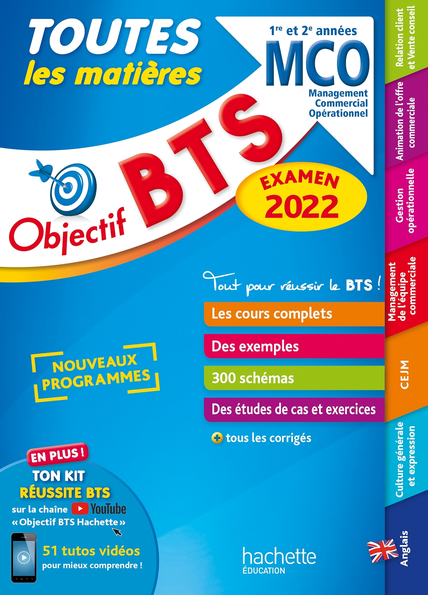 Objectif BTS MCO (1re et 2e années) - Toutes les matières, examen 2022 - Bruno Bonnefous, Marc Geronimi, Emilie Dherin, Corinne Denis, David Leccia, Oscar Torres Vera - HACHETTE EDUC