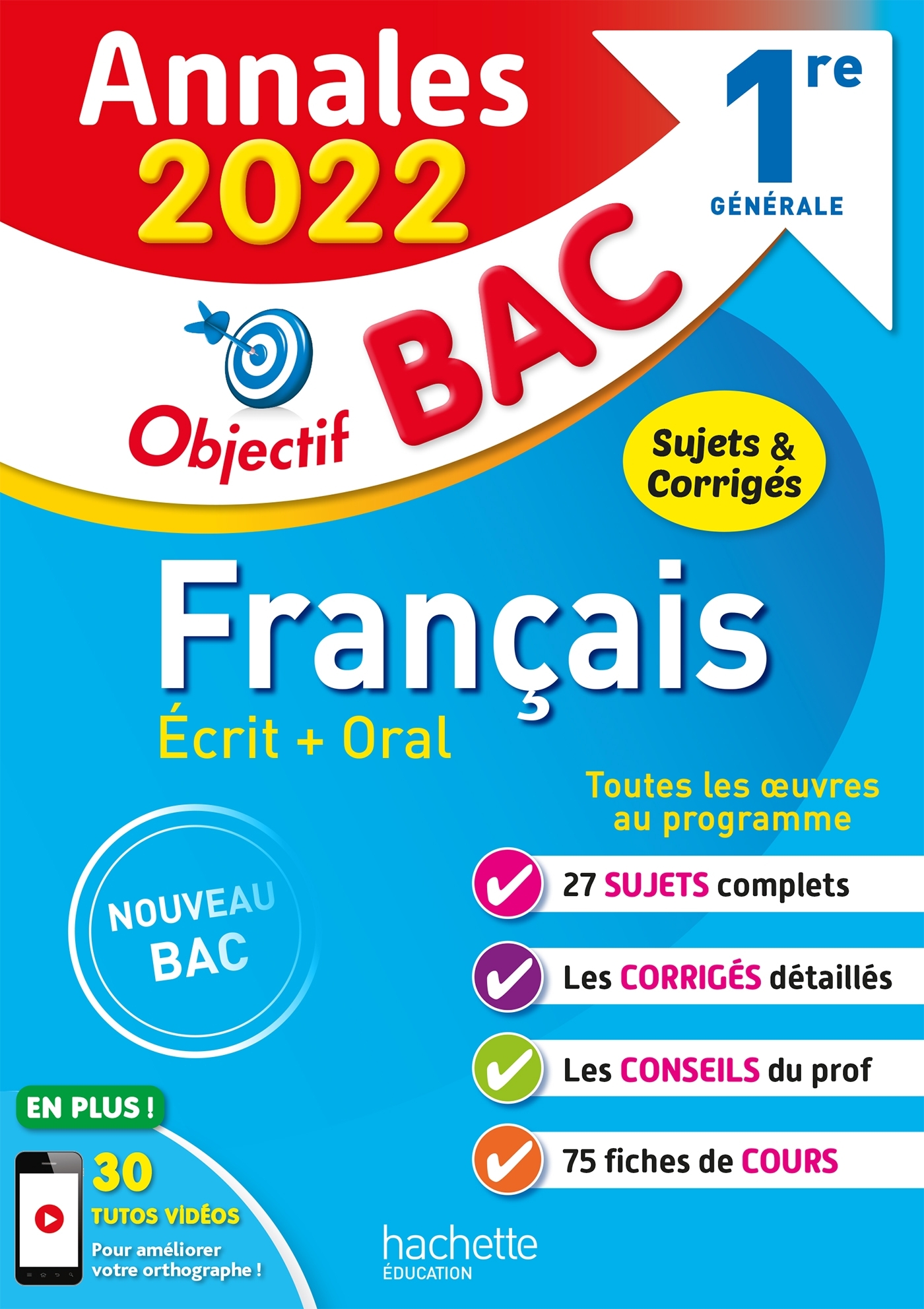 Annales Objectif BAC 2022 Français 1res - Isabelle Lisle, Sylvie Beauthier - HACHETTE EDUC