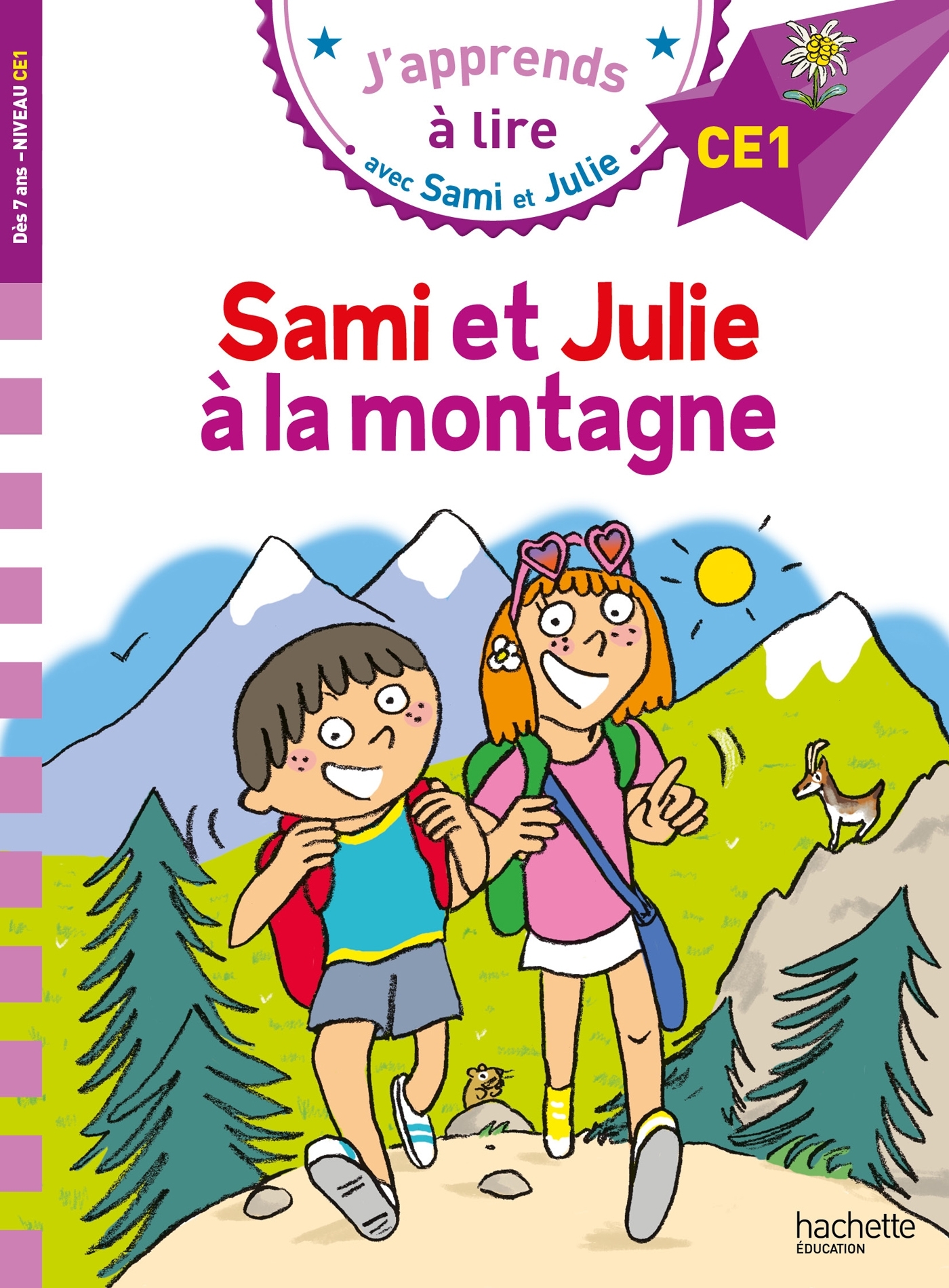 Sami et Julie CE1  Sami et Julie à la montagne - Thérèse Bonté, Emmanuelle Massonaud - HACHETTE EDUC