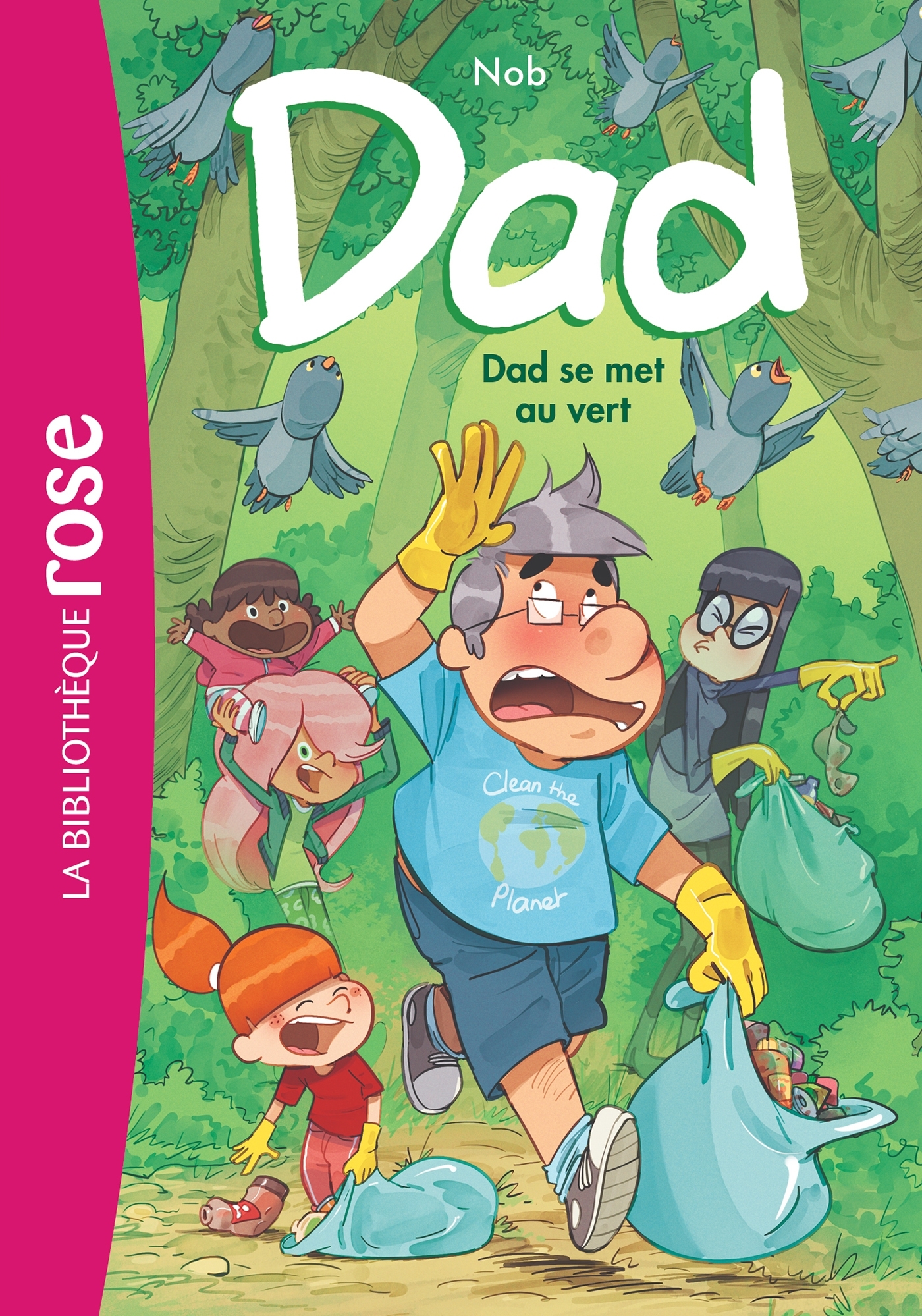 Dad 02 - Dad se met au vert - Nob Nob - HACHETTE JEUN.