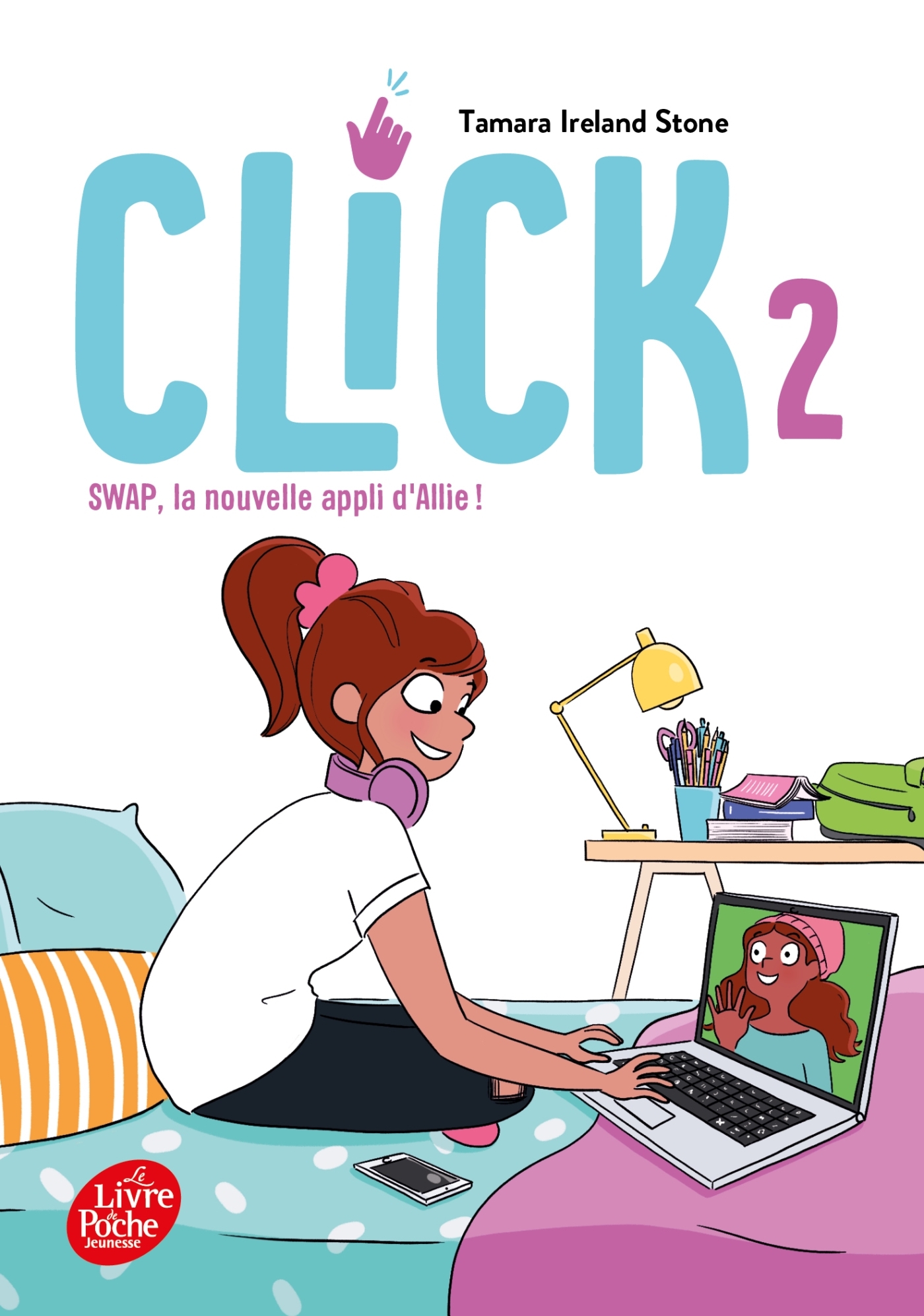 Click - Tome 2 - Tamara Ireland Stone, Sarah Dali - POCHE JEUNESSE