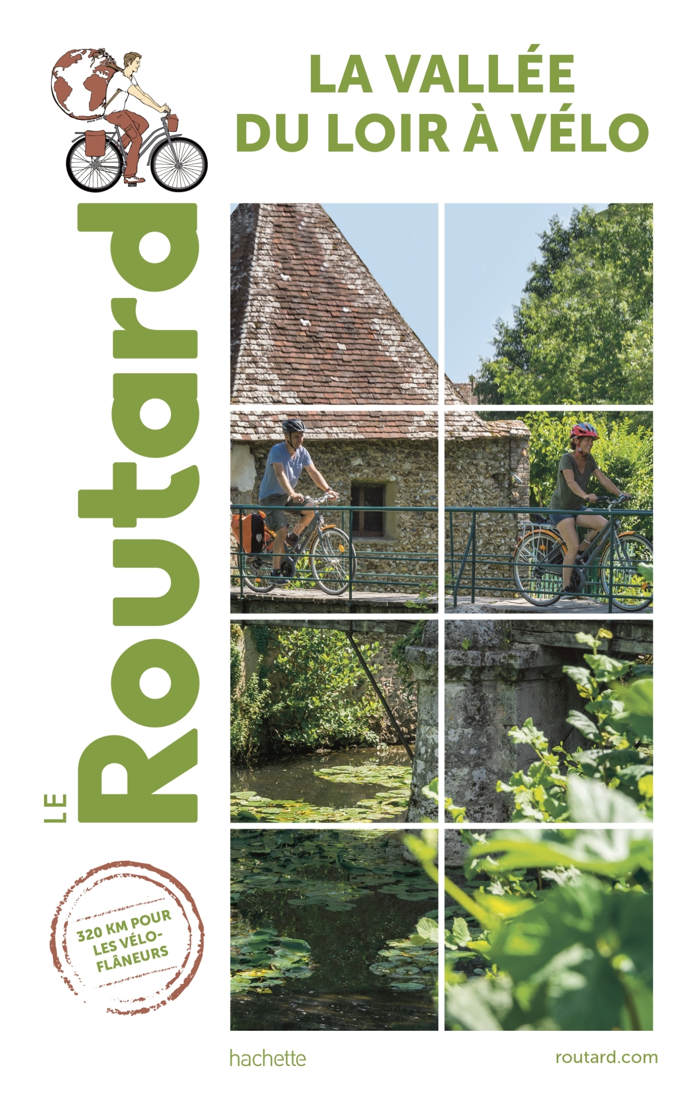 Guide du Routard Vallée du Loir à Vélo - COLLECTF COLLECTF,  COLLECTF - HACHETTE TOURI