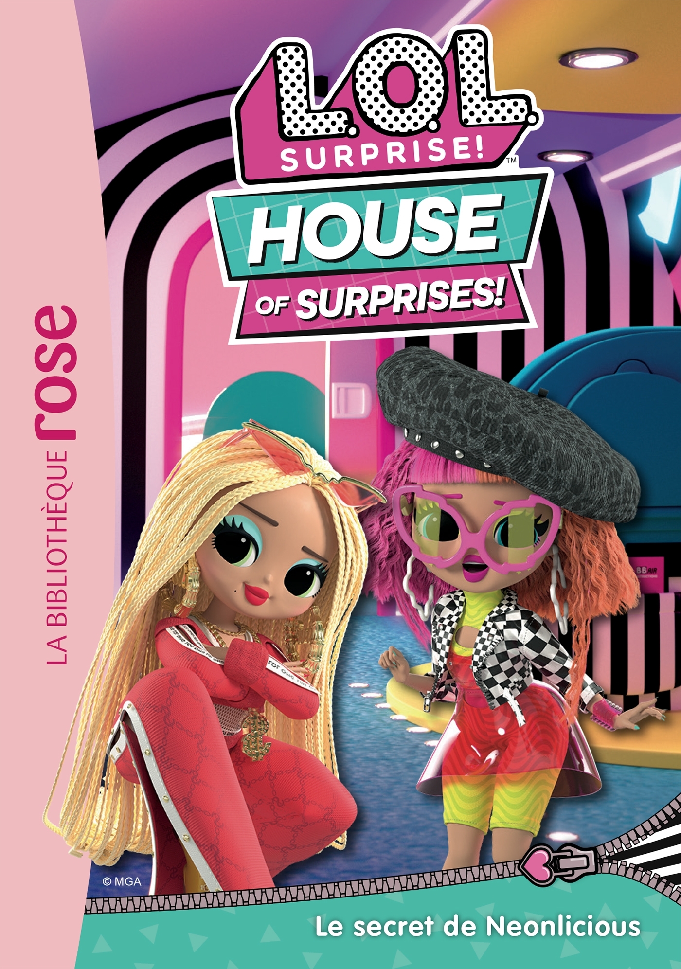 L.O.L. Surprise ! House of Surprises 03 - Le secret de Neonlicious -   - HACHETTE JEUN.