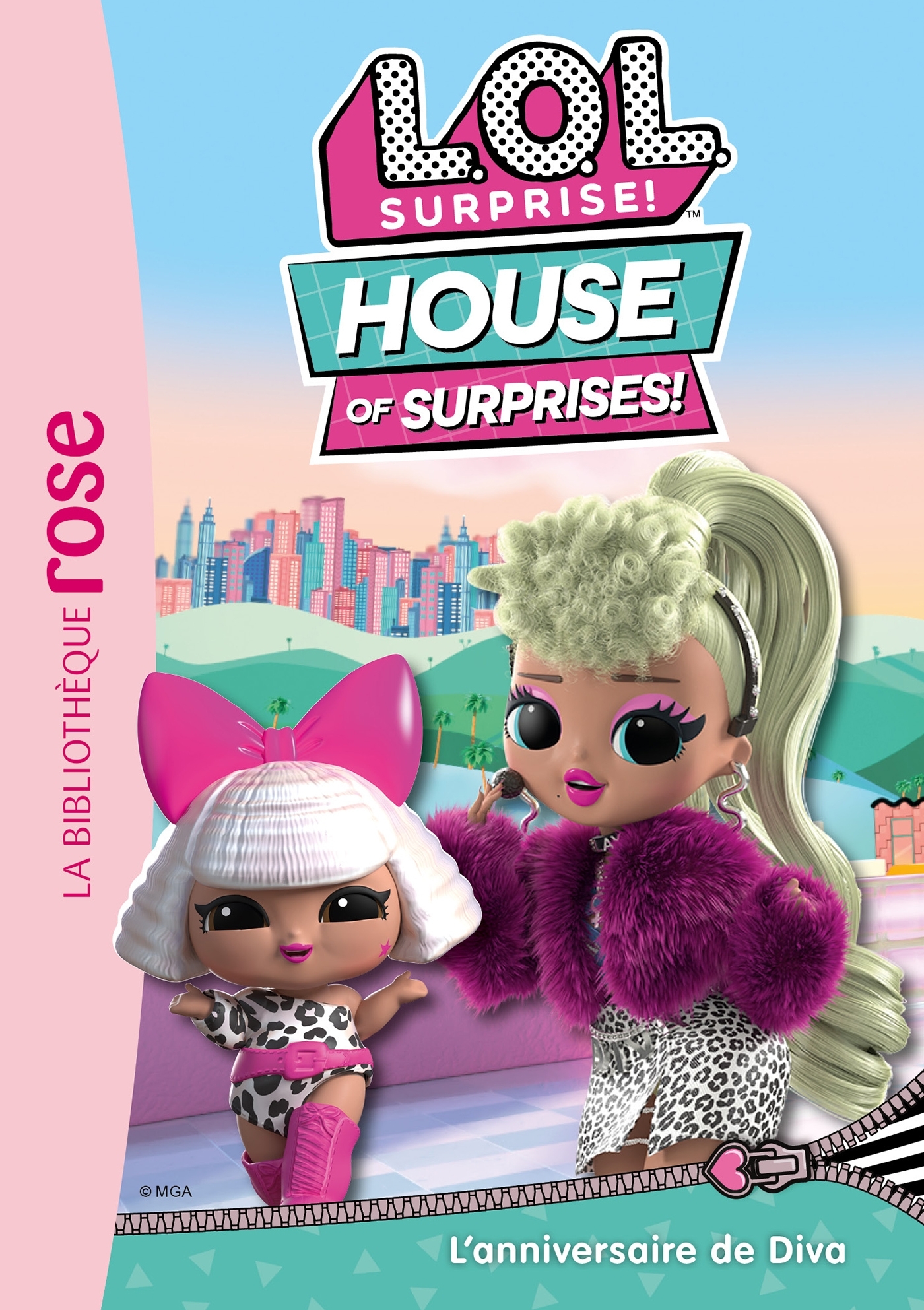 L.O.L. Surprise ! House of Surprises 06 - L'anniversaire de Diva -   - HACHETTE JEUN.