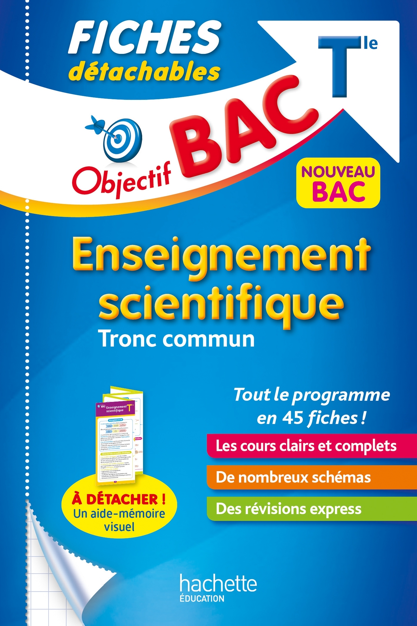 Objectif BAC Fiches détachables Enseignement scientifique Terminale - Louis-Marie Couteleau, Sébastien Dessaint - HACHETTE EDUC