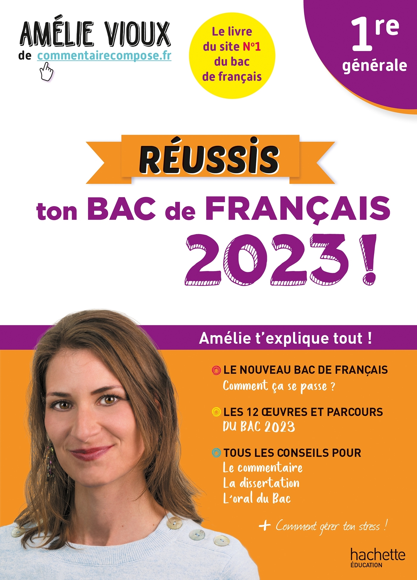 Réussis ton Bac de français 2023 avec Amélie Vioux 1re générale - Amélie Vioux - HACHETTE EDUC