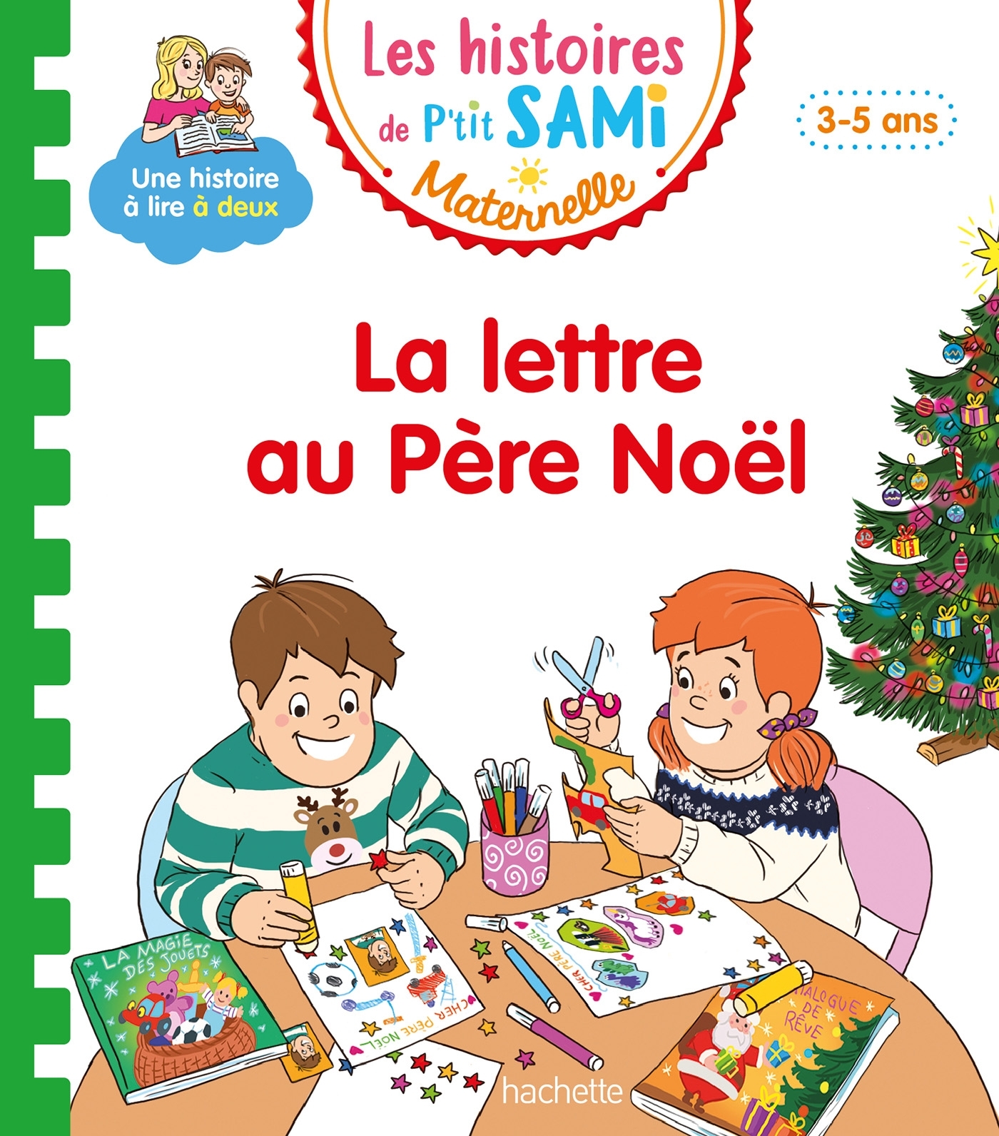 Les histoires de P'tit Sami Maternelle (3-5 ans) : La lettre au Père Noël - Alain Boyer, Nine Cléry - HACHETTE EDUC