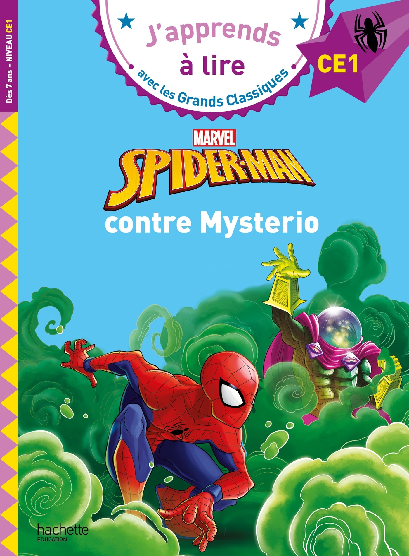 Disney - Marvel - Spider-Man contre Mysterio, CE1 - Isabelle Albertin - HACHETTE EDUC