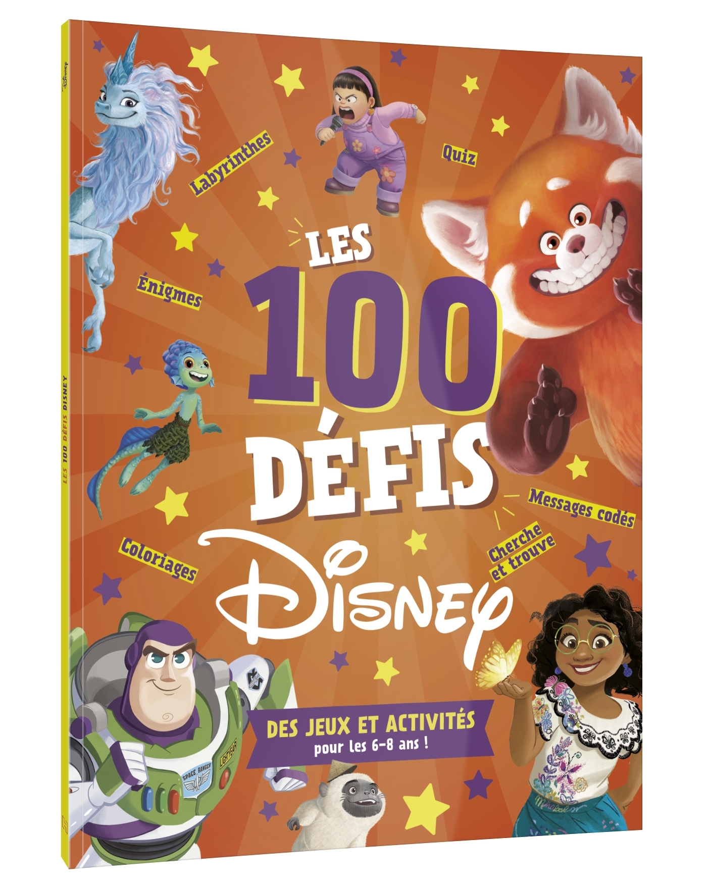 DISNEY - Les 100 défis - Des jeux et activités pour les 6-8 ans - XXX - DISNEY HACHETTE