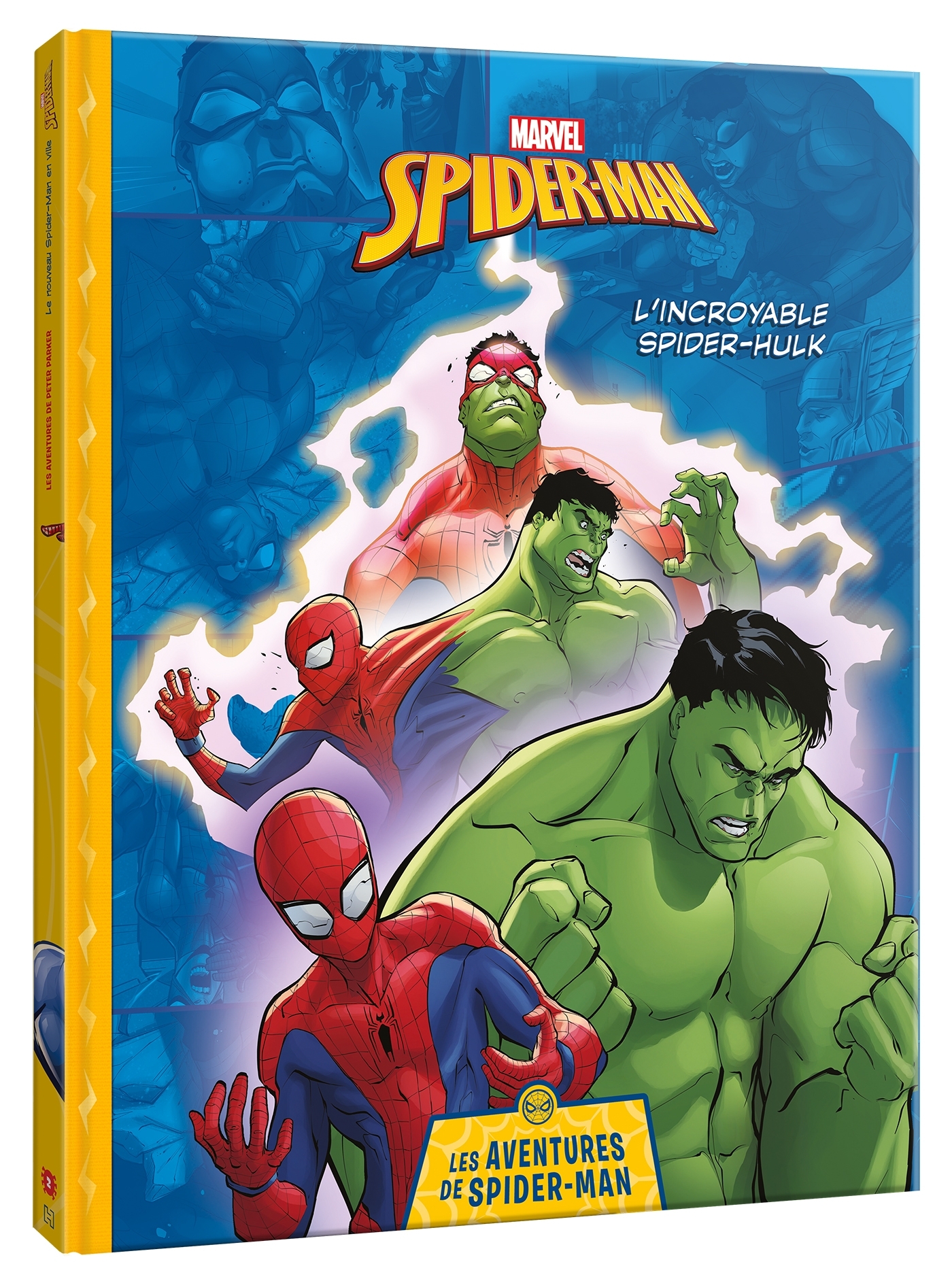 MARVEL - Les aventures de Spider-Man - L'Incroyable Spider-Hulk - XXX - DISNEY HACHETTE