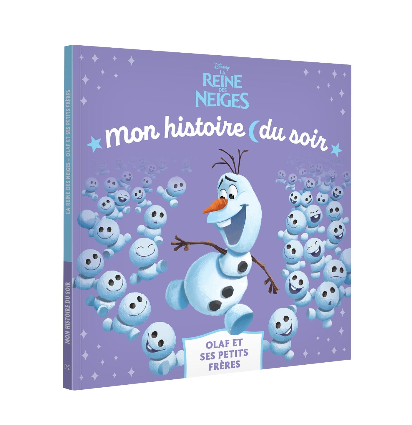 LA REINE DES NEIGES - Mon Histoire du soir - Olaf et ses petits frères - Disney - XXX - DISNEY HACHETTE