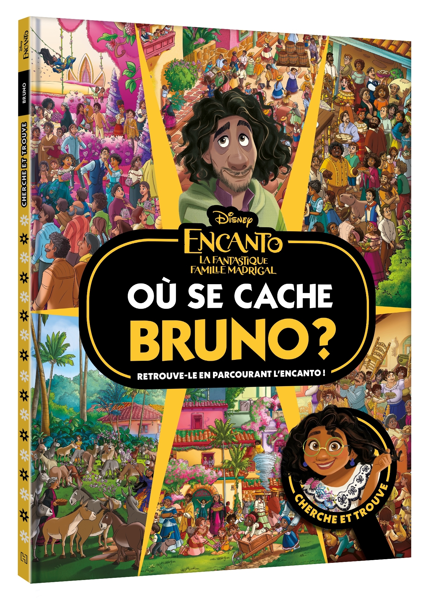 ENCANTO, LA FANTASTIQUE FAMILLE MADRIGAL - Où se cache Bruno ? - Cherche et trouve - Disney - XXX - DISNEY HACHETTE