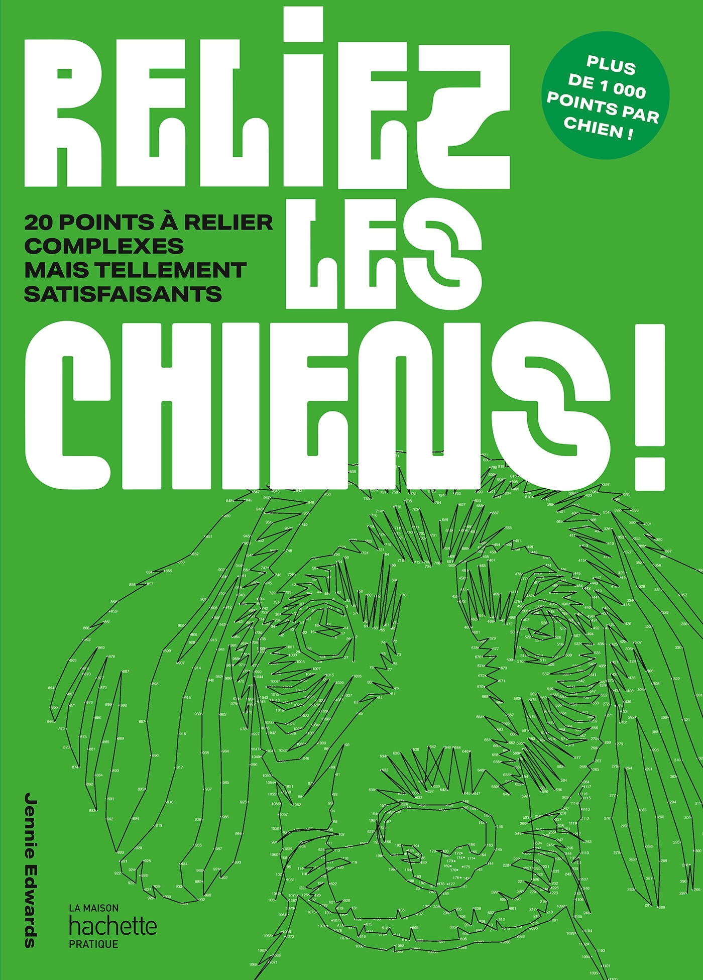 Reliez les chiens ! - Jennie Edwards - HACHETTE PRAT