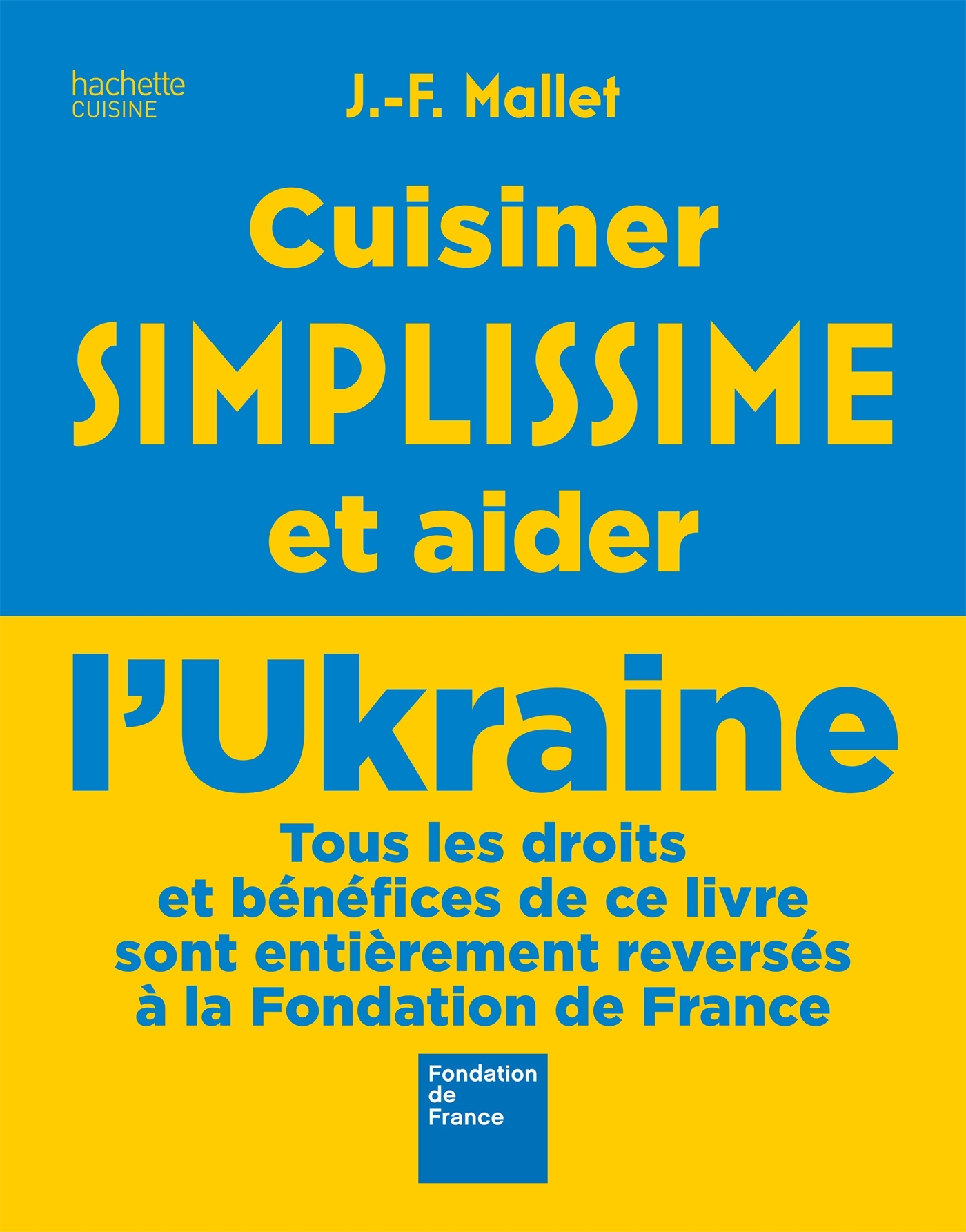 Cuisiner Simplissime et aider l'Ukraine - XXX - HACHETTE PRAT