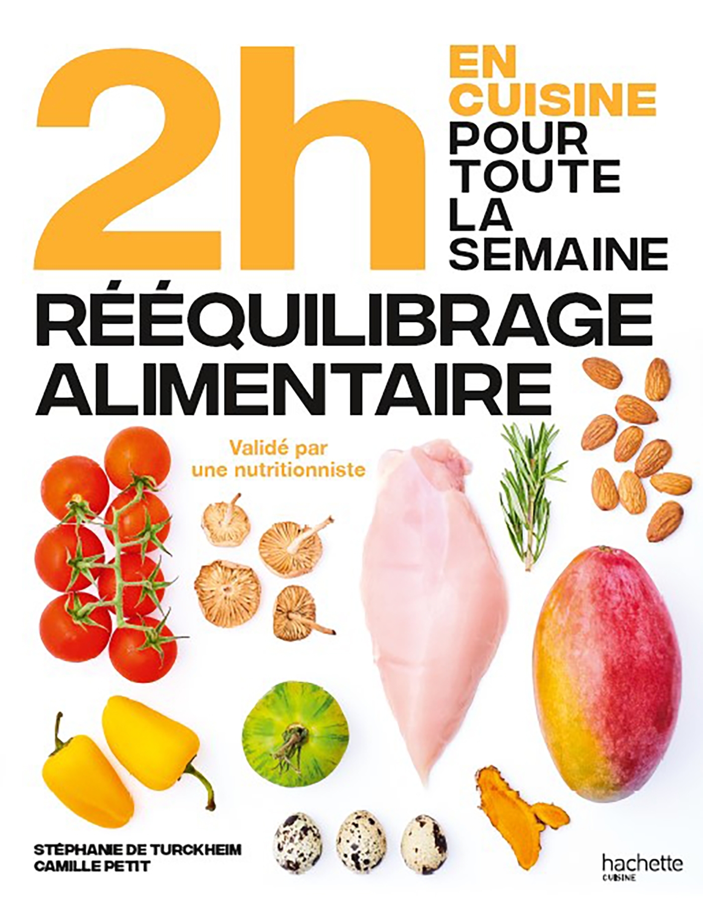 En 2h rééquilibrage alimentaire - Stéphanie Turckheim, Stéphanie De Turckheim - HACHETTE PRAT