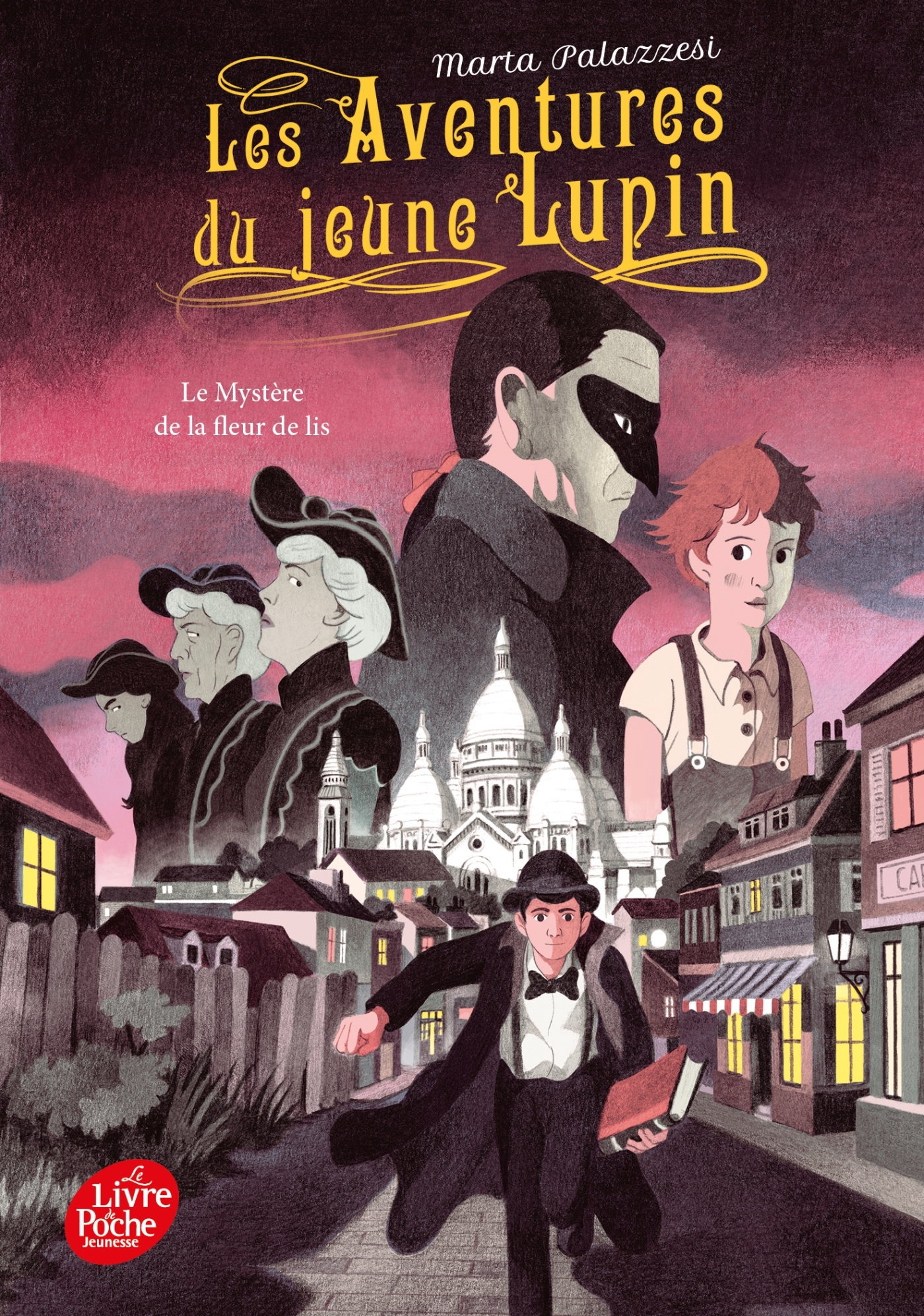 Les aventures du jeune Lupin - Tome 2 - Marta Palazzesi, Jean-Claude Béhar - POCHE JEUNESSE