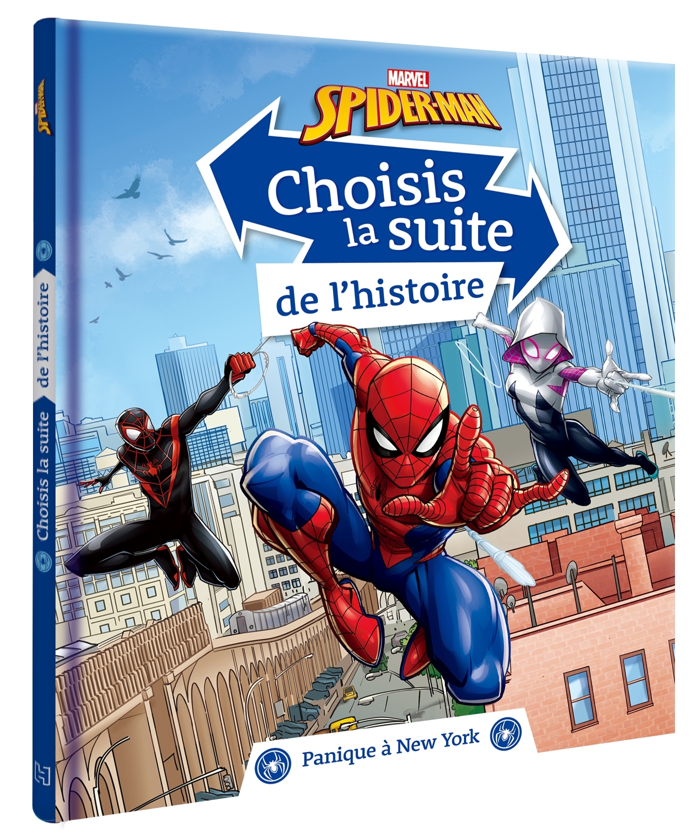 SPIDER-MAN - Choisis la suite de l'histoire - Panique à New York - MARVEL - XXX - DISNEY HACHETTE