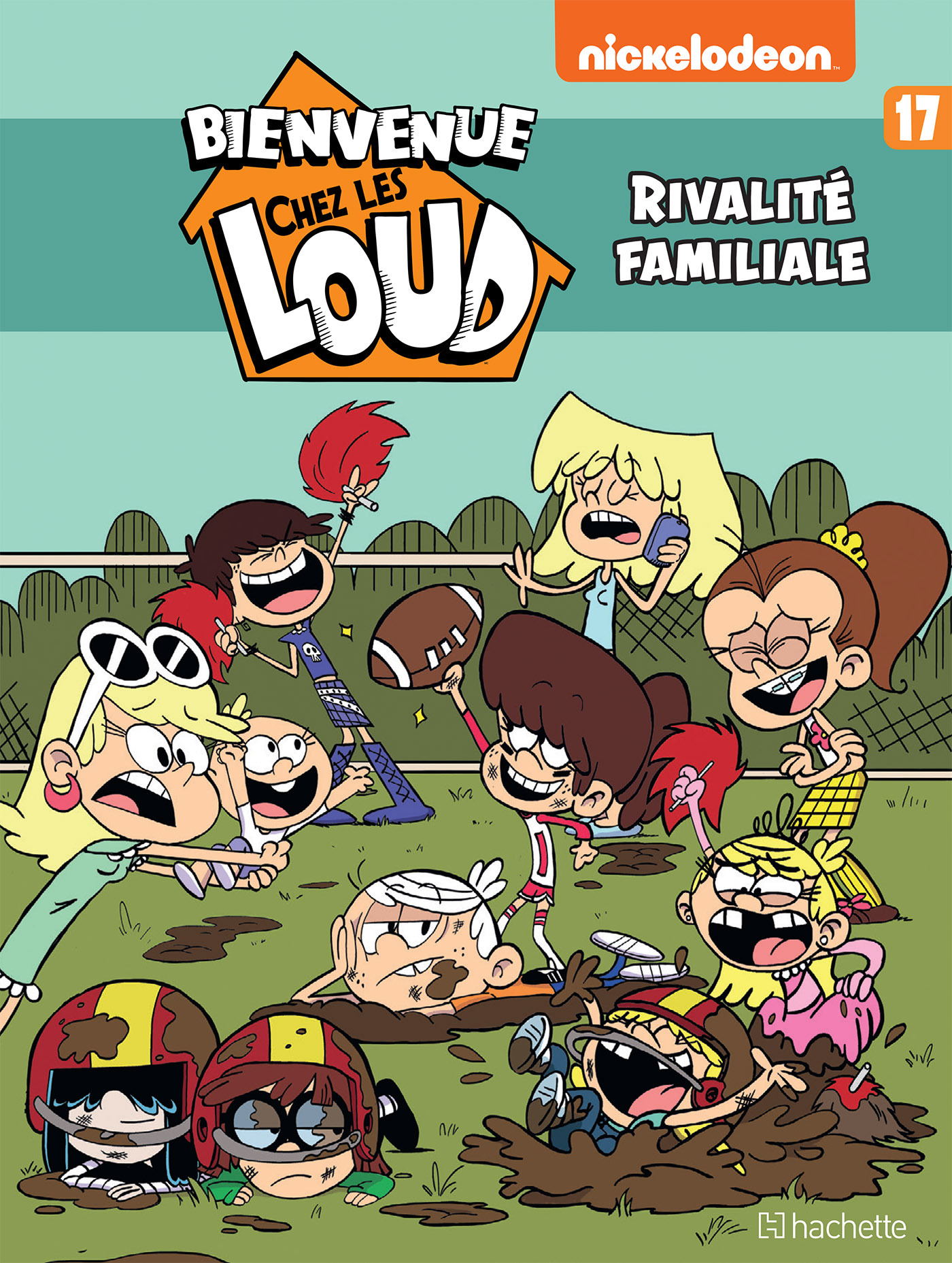 Bienvenue chez Les Loud - Tome 17 -   - HACHETTE COMICS