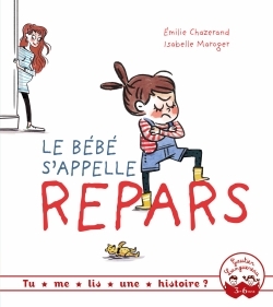 Le Bébé s'appelle repars - Émilie Chazerand, Isabelle Maroger - GAUTIER LANGU.