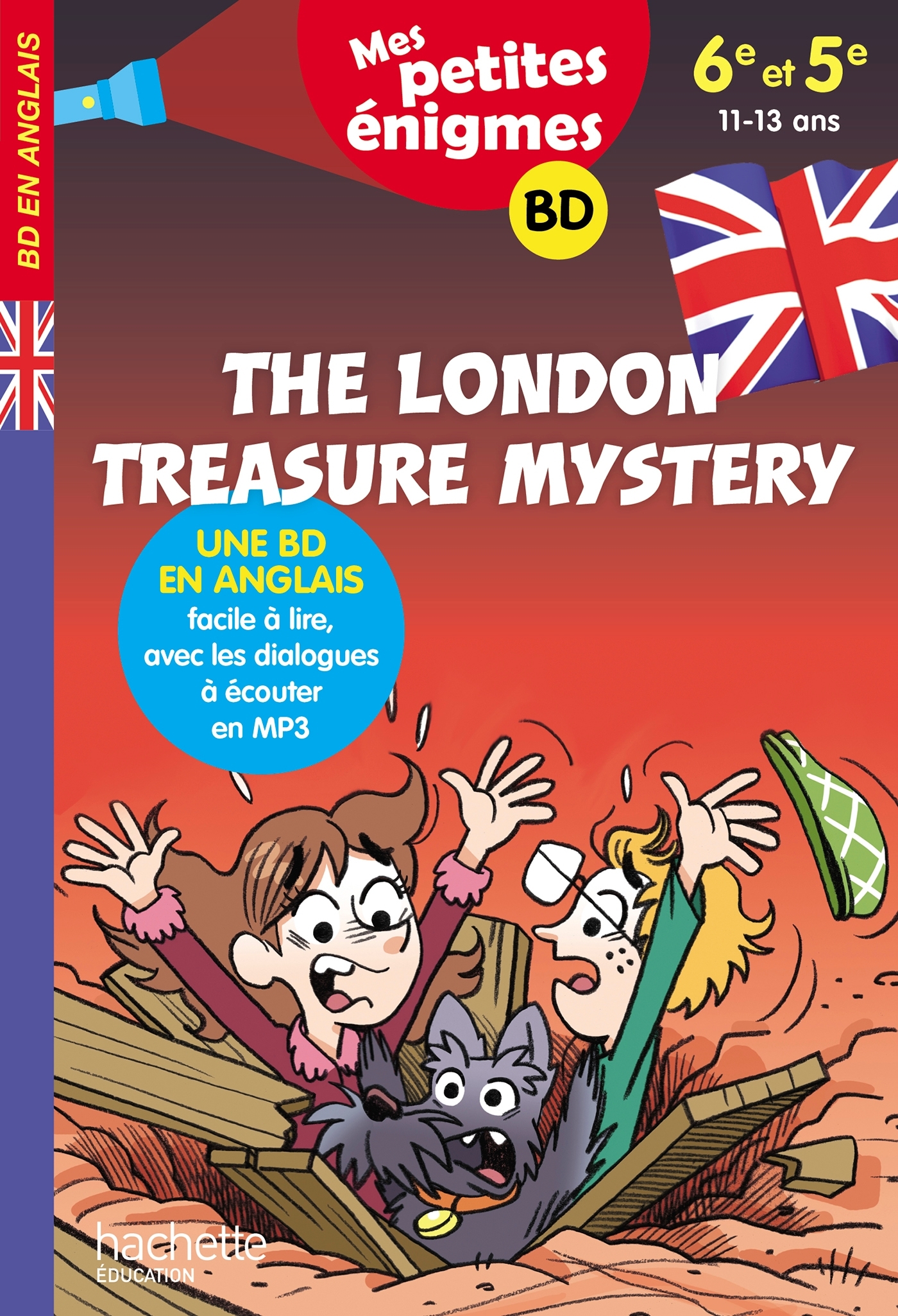 The London Treasure Mystery - Mes petites énigmes 6e/5e - Cahier de vacances 2022 - Joanna Le May - HACHETTE EDUC