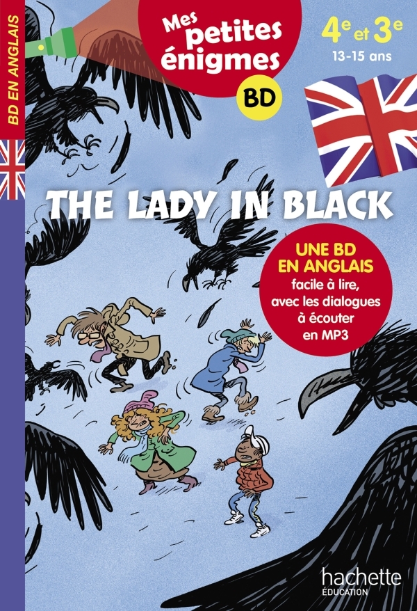 The Lady in black - Mes petites énigmes 4e/3e - Cahier de vacances 2022 - Joanna Le May - HACHETTE EDUC