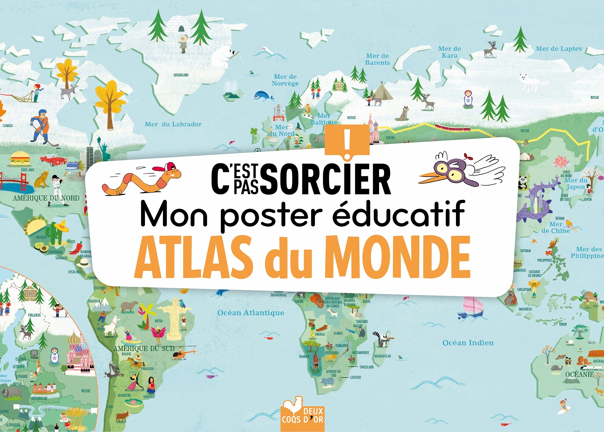 Mon poster éducatif C'est pas sorcier - Atlas du monde -   - DEUX COQS D OR