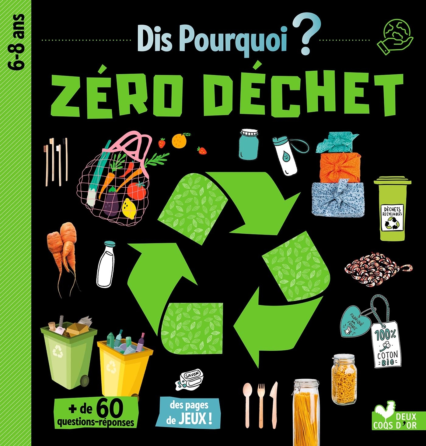 Dis pourquoi Zéro déchet - Mathilde Paris,   - DEUX COQS D OR