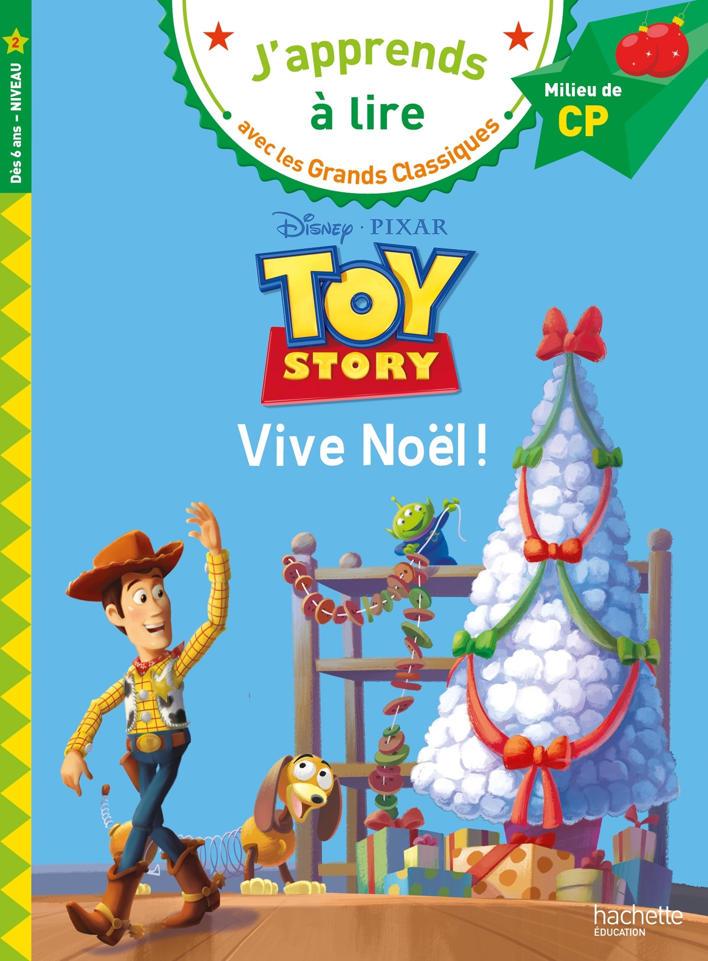 Disney - Toy story, Vive noël ! CP Niveau 2 - Isabelle Albertin - HACHETTE EDUC